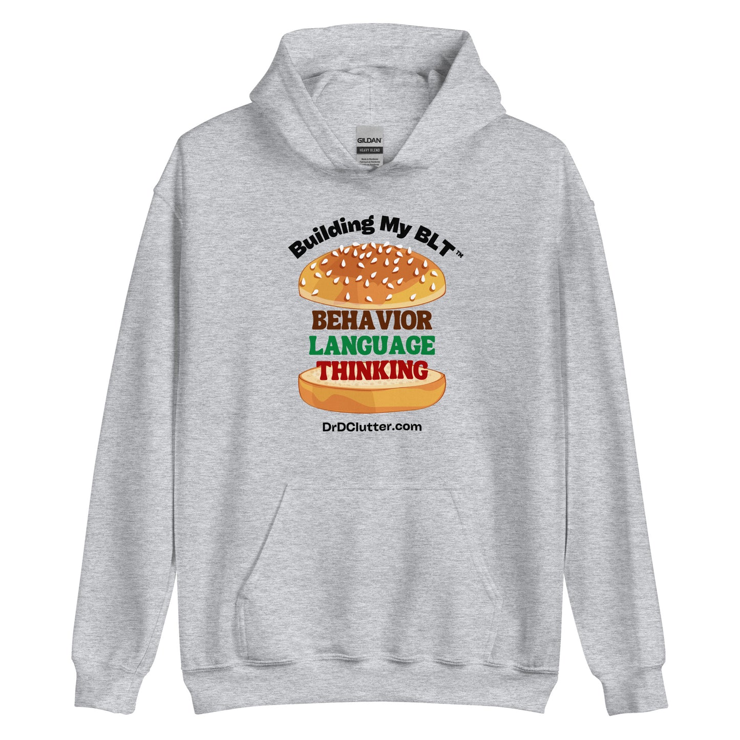 Building My BLT™-Unisex Hoodie Sweatshirt