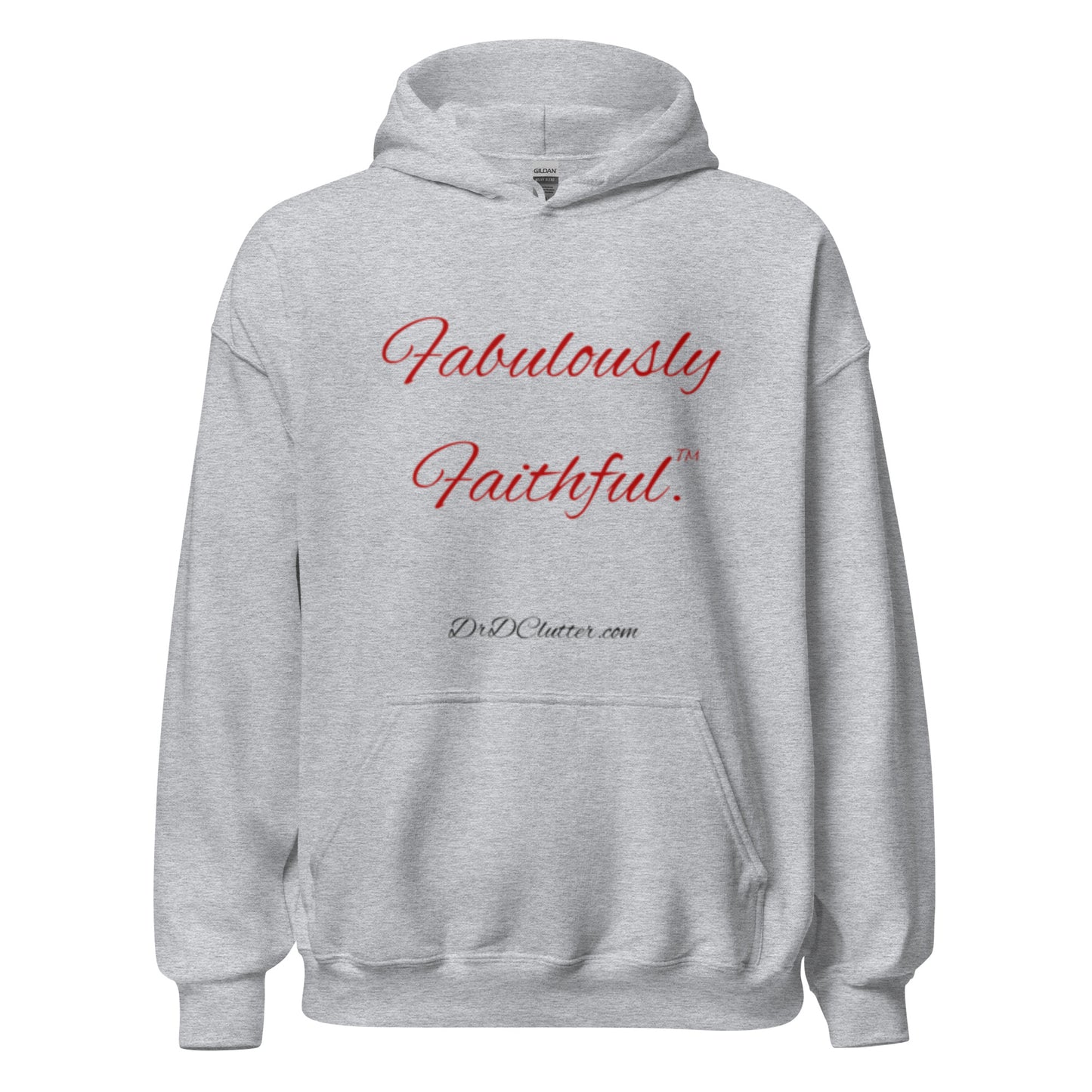 Fabulously Faithful™.-Unisex Hoodie Sweatshirt