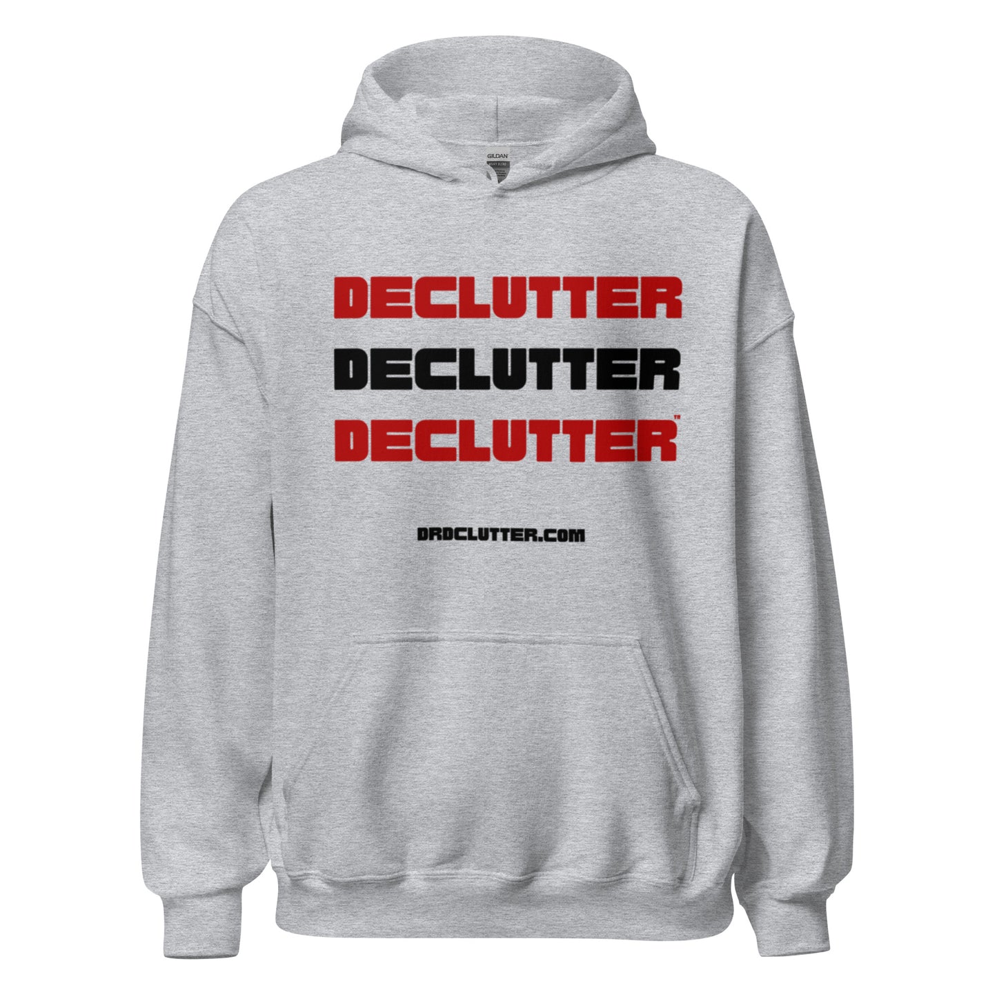 Declutter Declutter Declutter™-Unisex Hoodie Sweatshirt