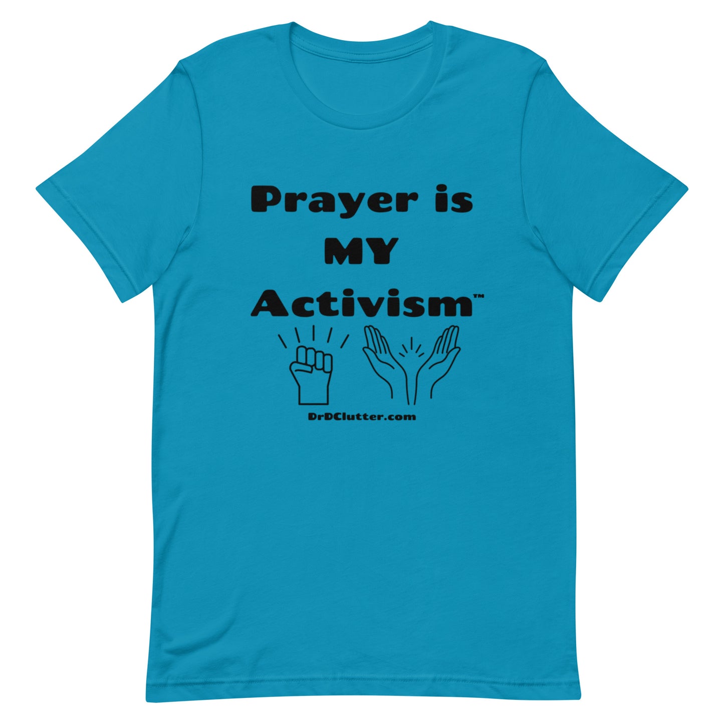 Prayer Is MY Activism™-Unisex Premium T-Shirt