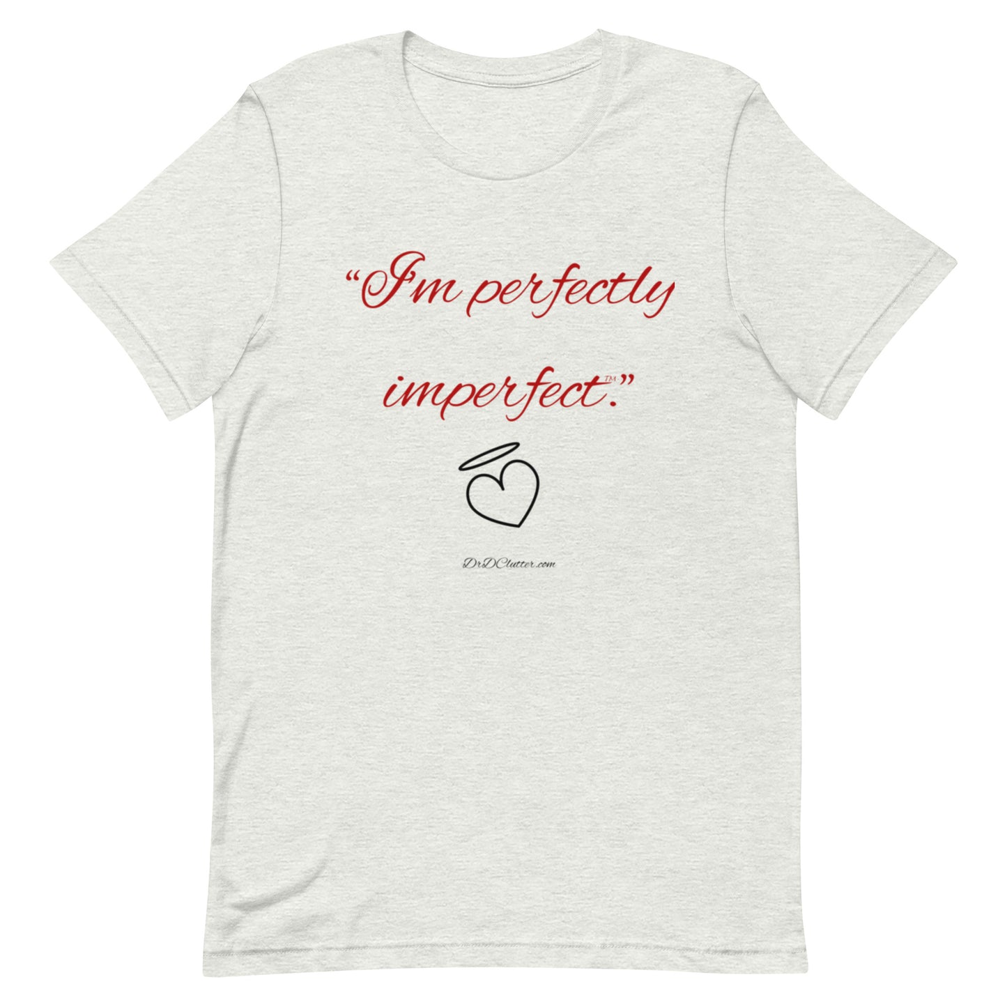 "I'm perfectly imperfect™."-Unisex Premium T-Shirt