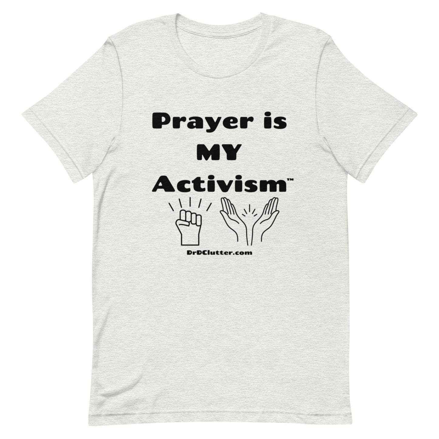 Prayer Is MY Activism™-Unisex Premium T-Shirt