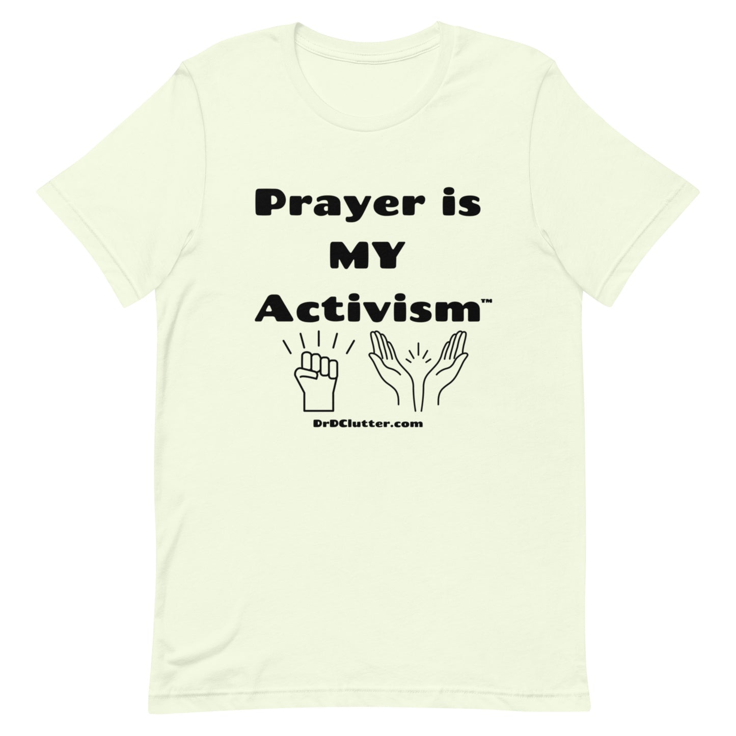 Prayer Is MY Activism™-Unisex Premium T-Shirt