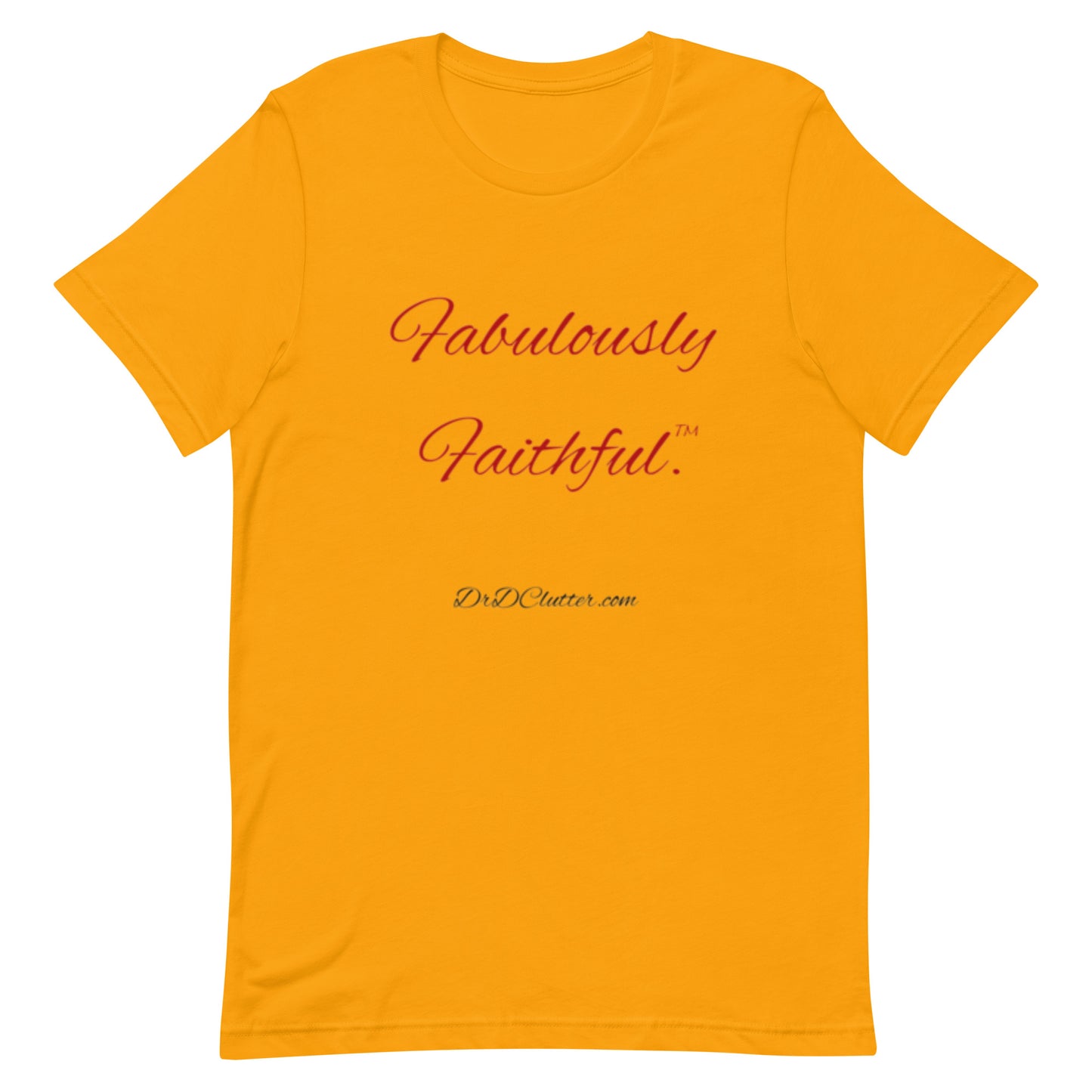 Fabulously Faithful™-Unisex Premium T-Shirt