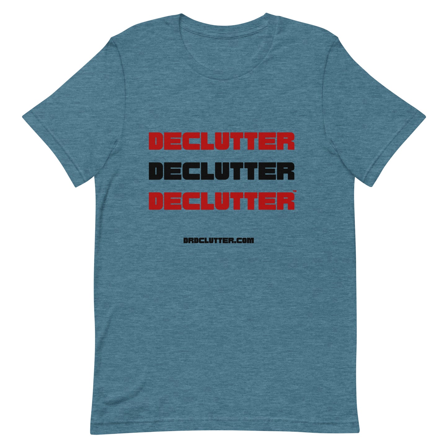 Declutter Declutter Declutter™-Unisex Premium T-Shirt