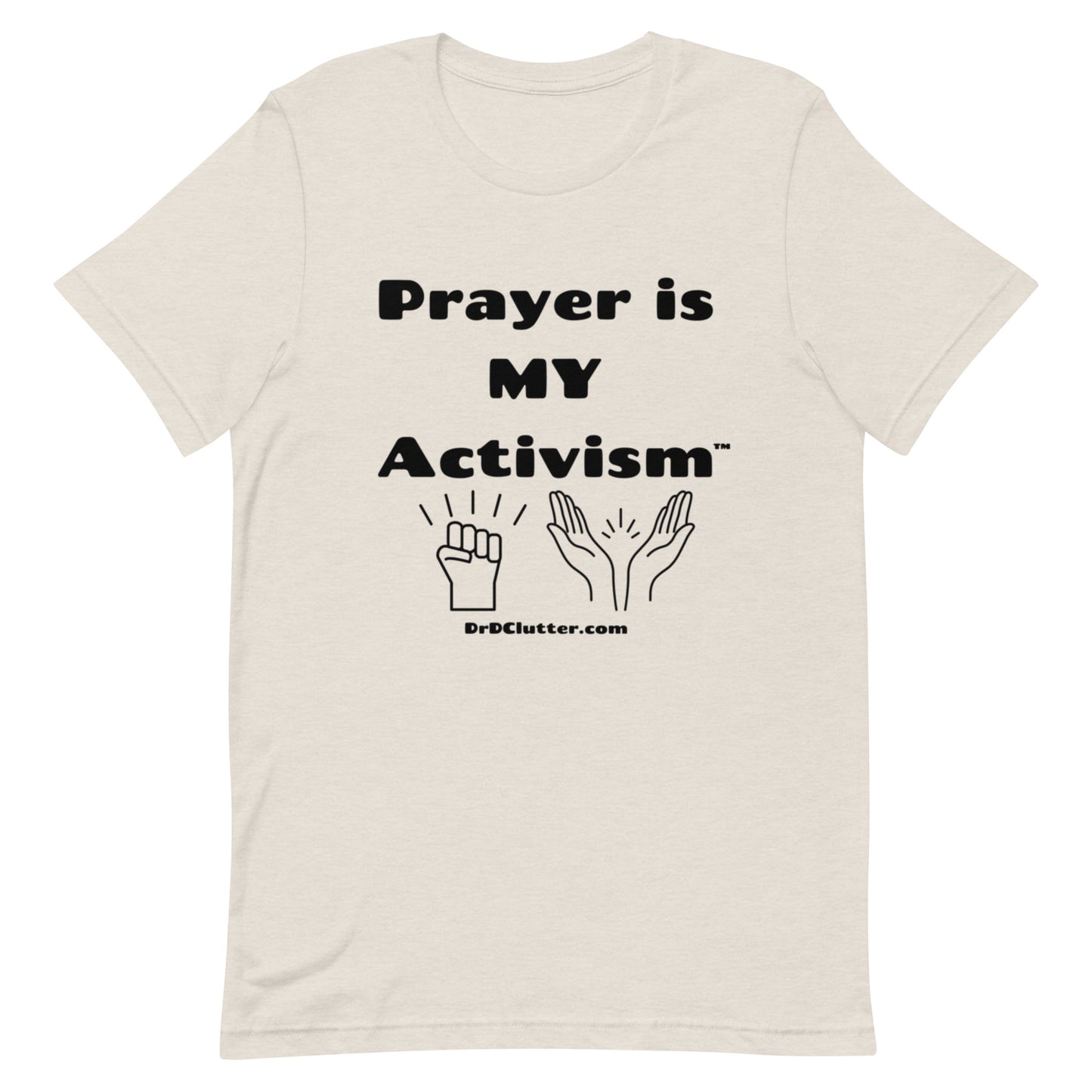 Prayer Is MY Activism™-Unisex Premium T-Shirt
