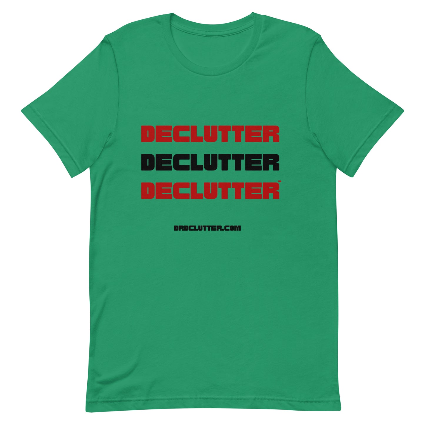 Declutter Declutter Declutter™-Unisex Premium T-Shirt