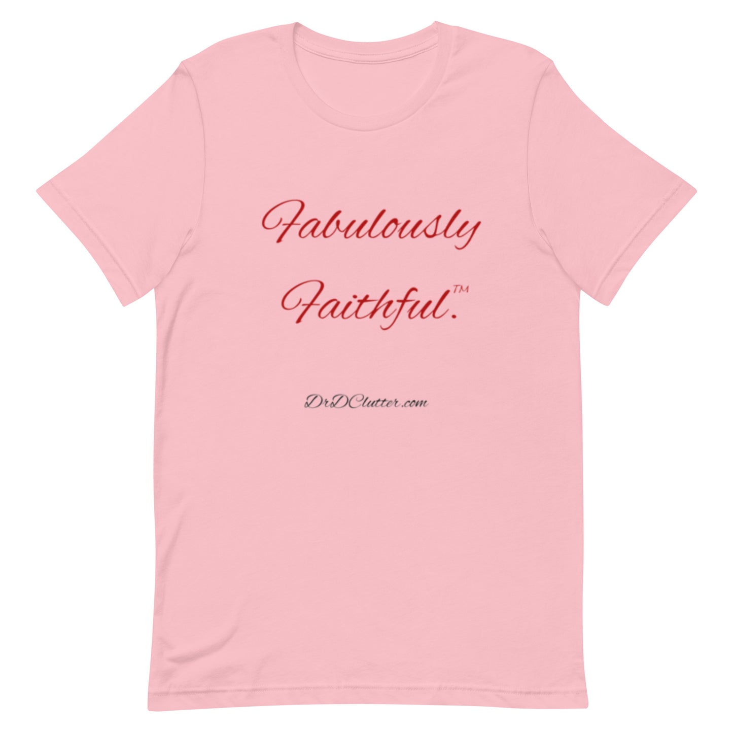 Fabulously Faithful™-Unisex Premium T-Shirt