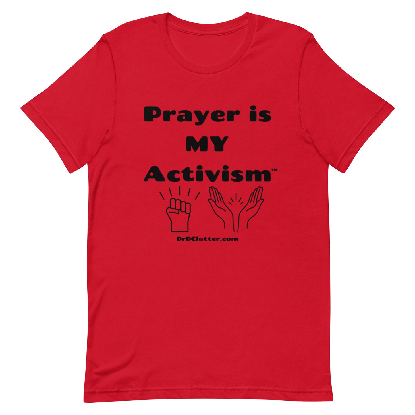 Prayer Is MY Activism™-Unisex Premium T-Shirt