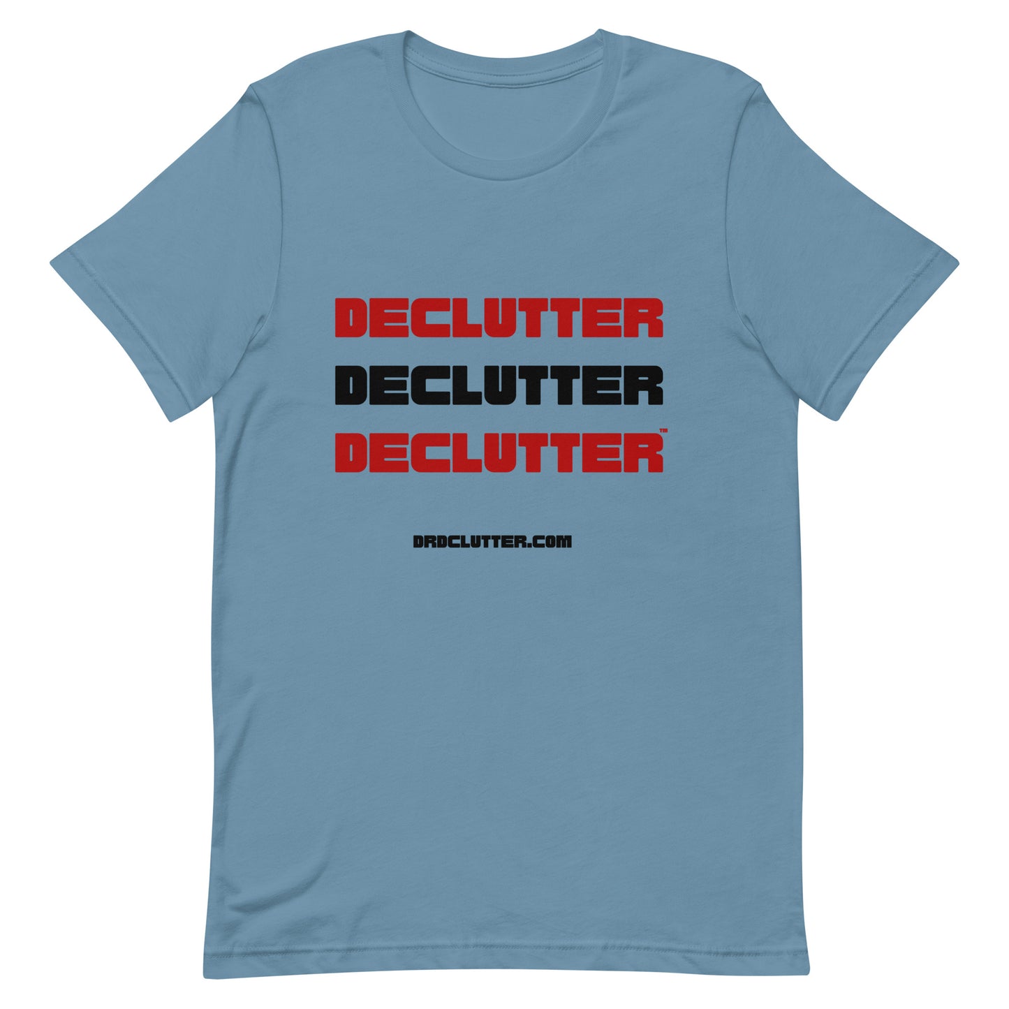 Declutter Declutter Declutter™-Unisex Premium T-Shirt