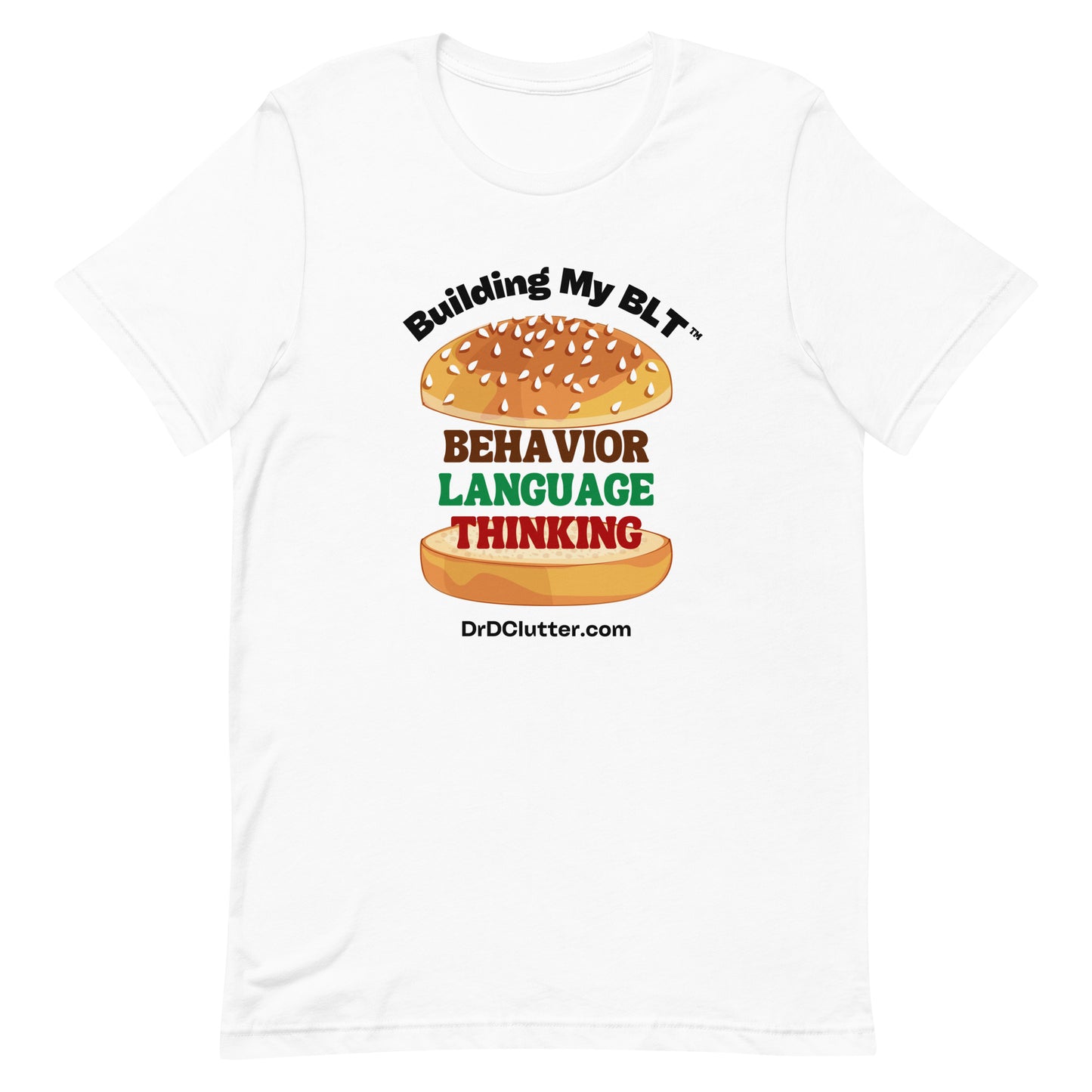 Building My BLT™-Unisex Premium T-Shirt