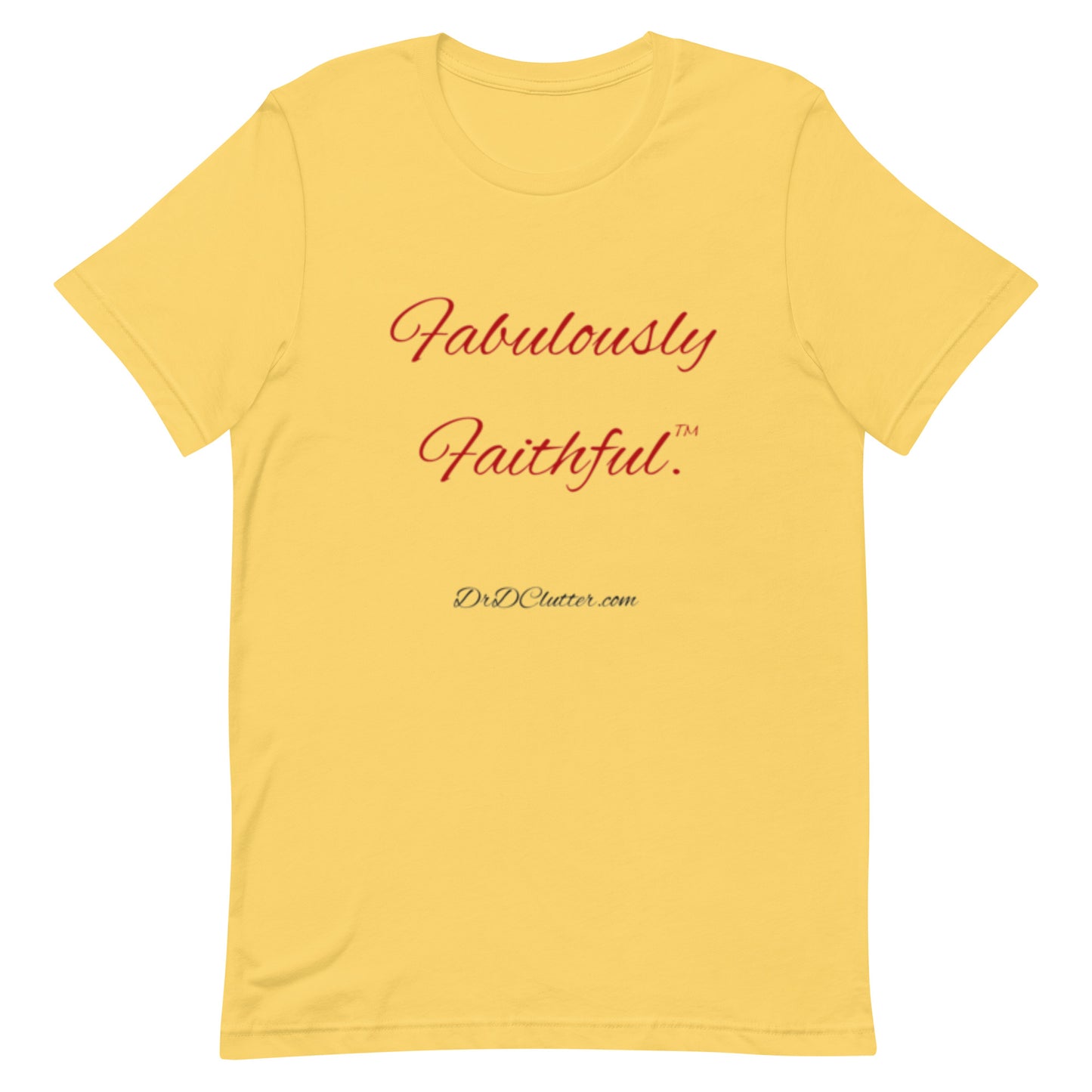Fabulously Faithful™-Unisex Premium T-Shirt