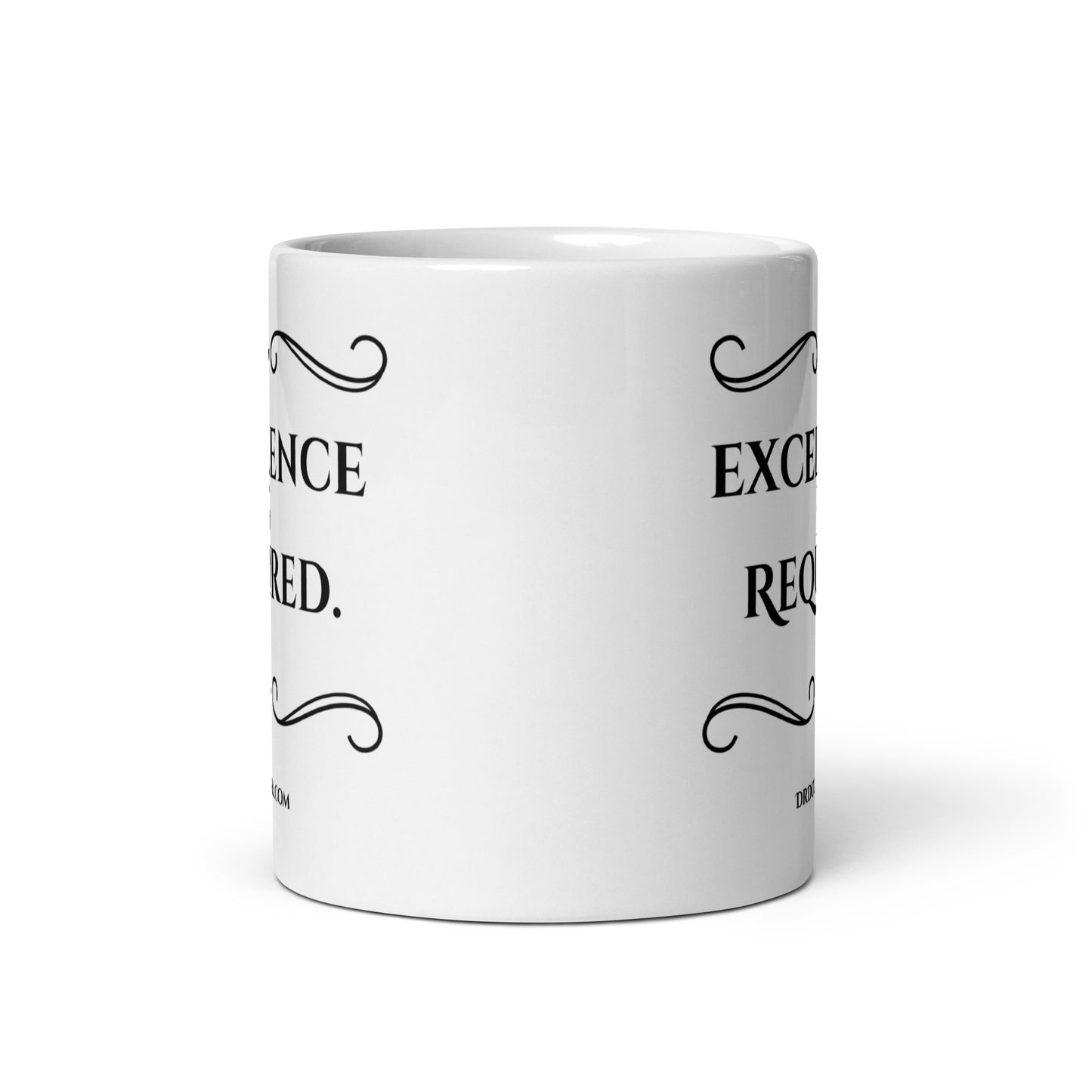 Excellence Is Required.-Mug 11 oz or 15 oz