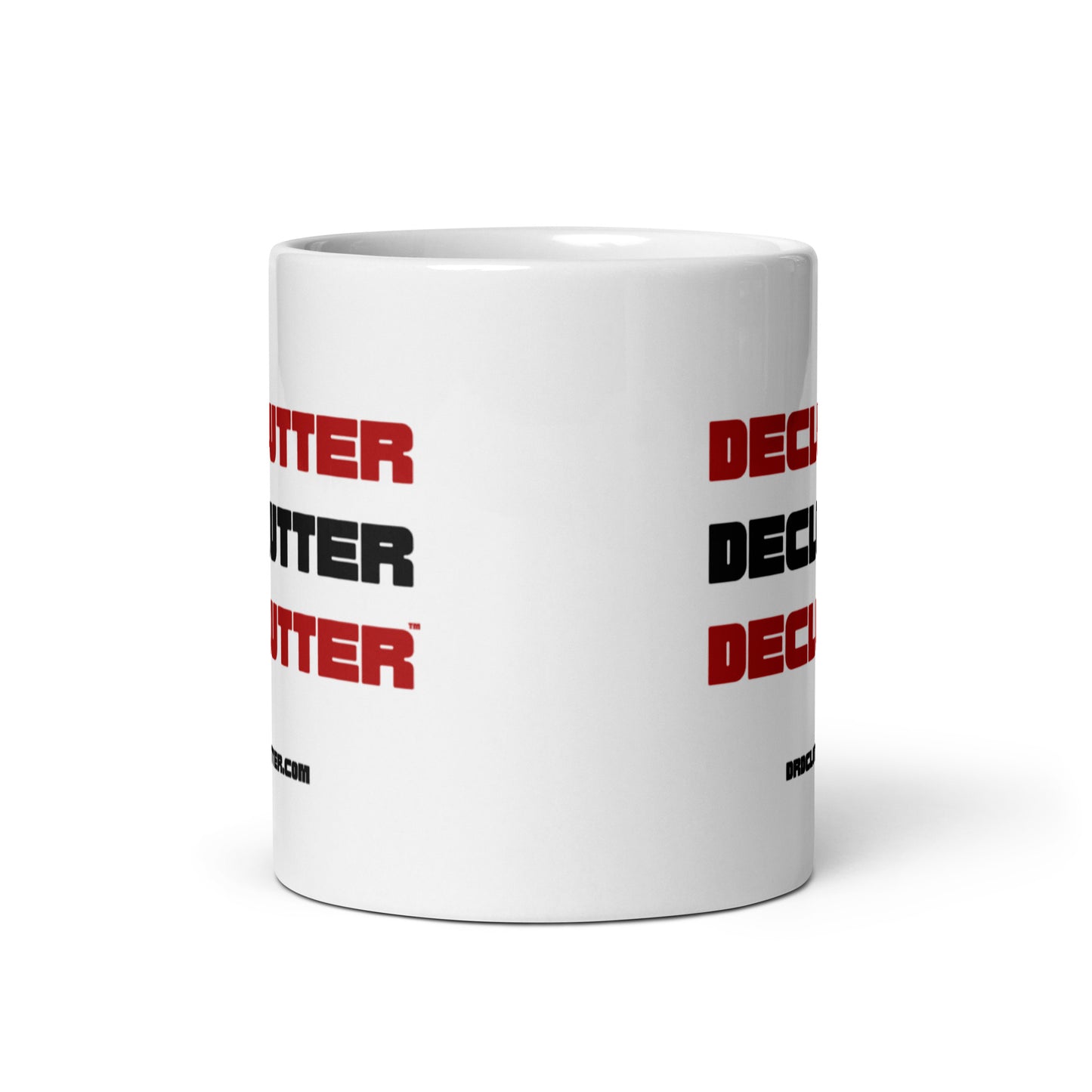 Declutter Declutter Declutter™-Mug 11 oz or 15 oz