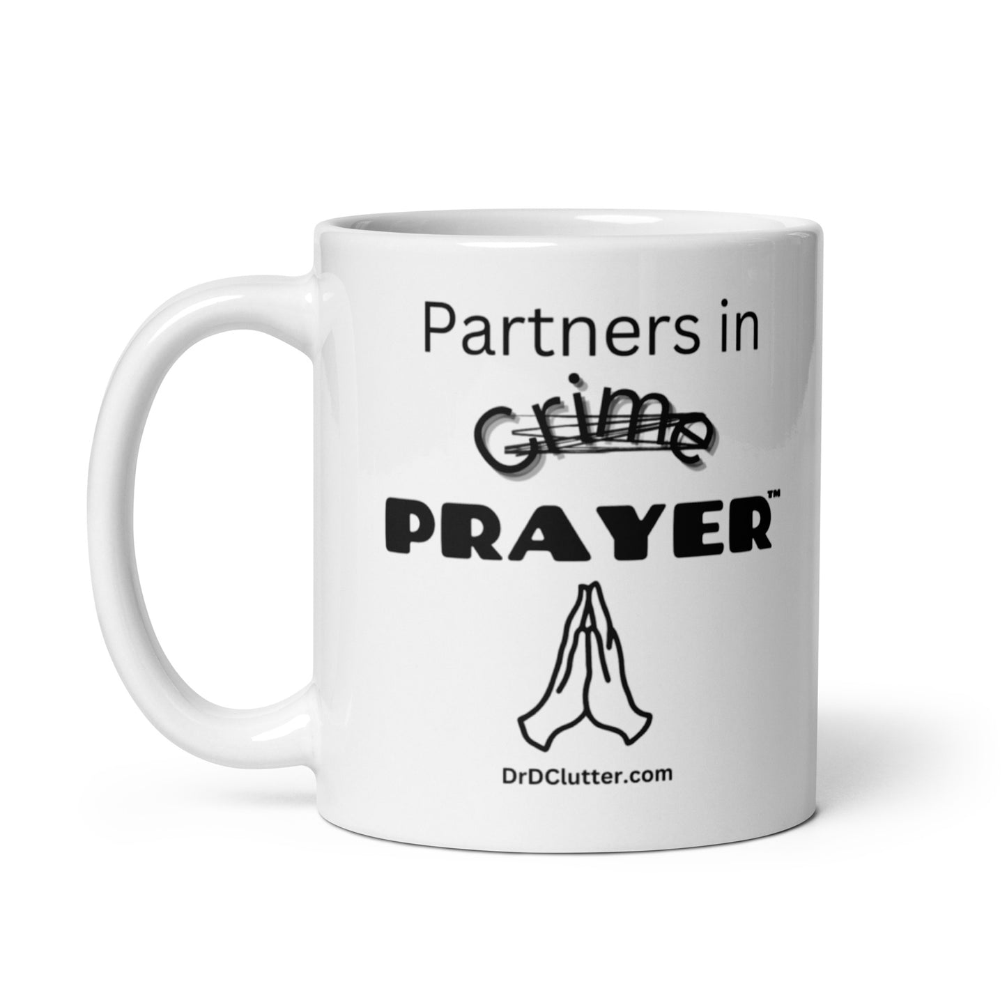 Partners in Crime (Crossed Out) Prayer™-Mug 11 oz or 15 oz