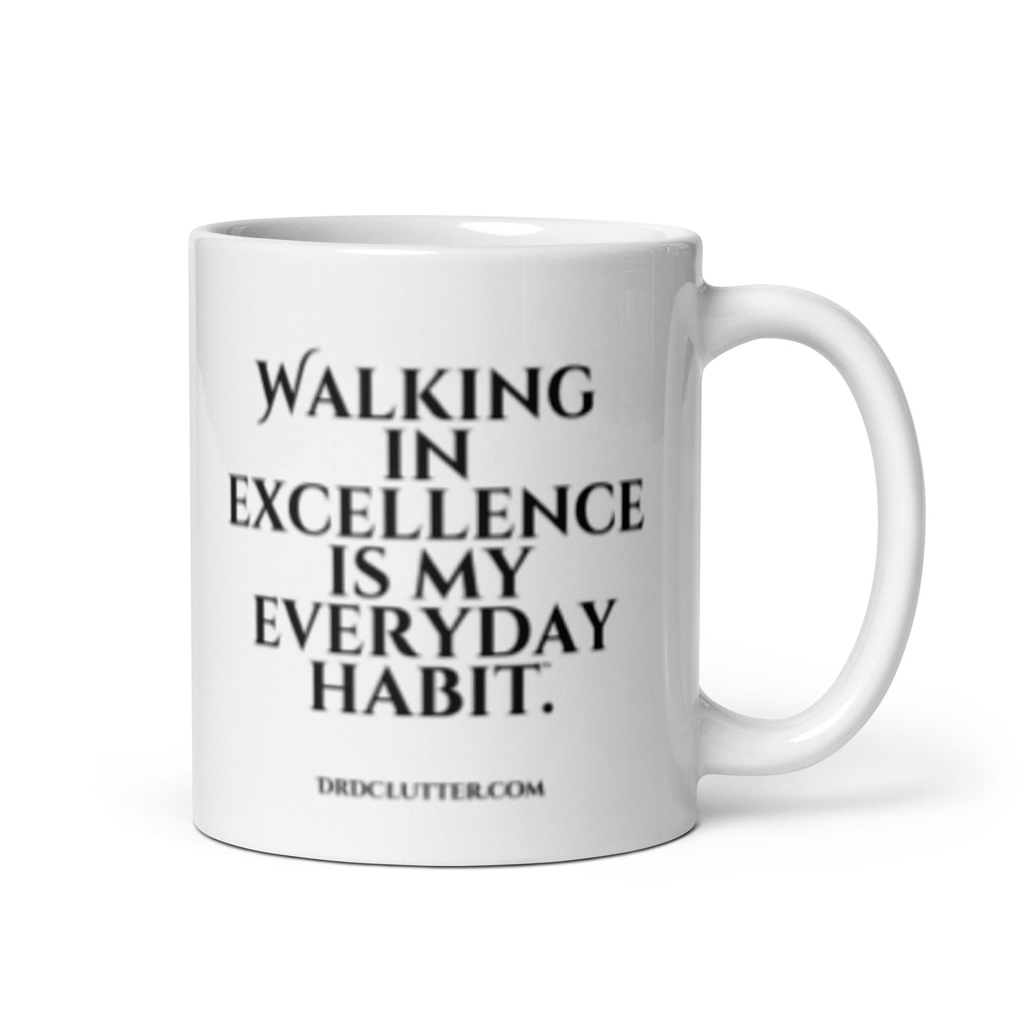 Walking in Excellence is My Everyday Habit™.-Mug 11 oz or 15 oz