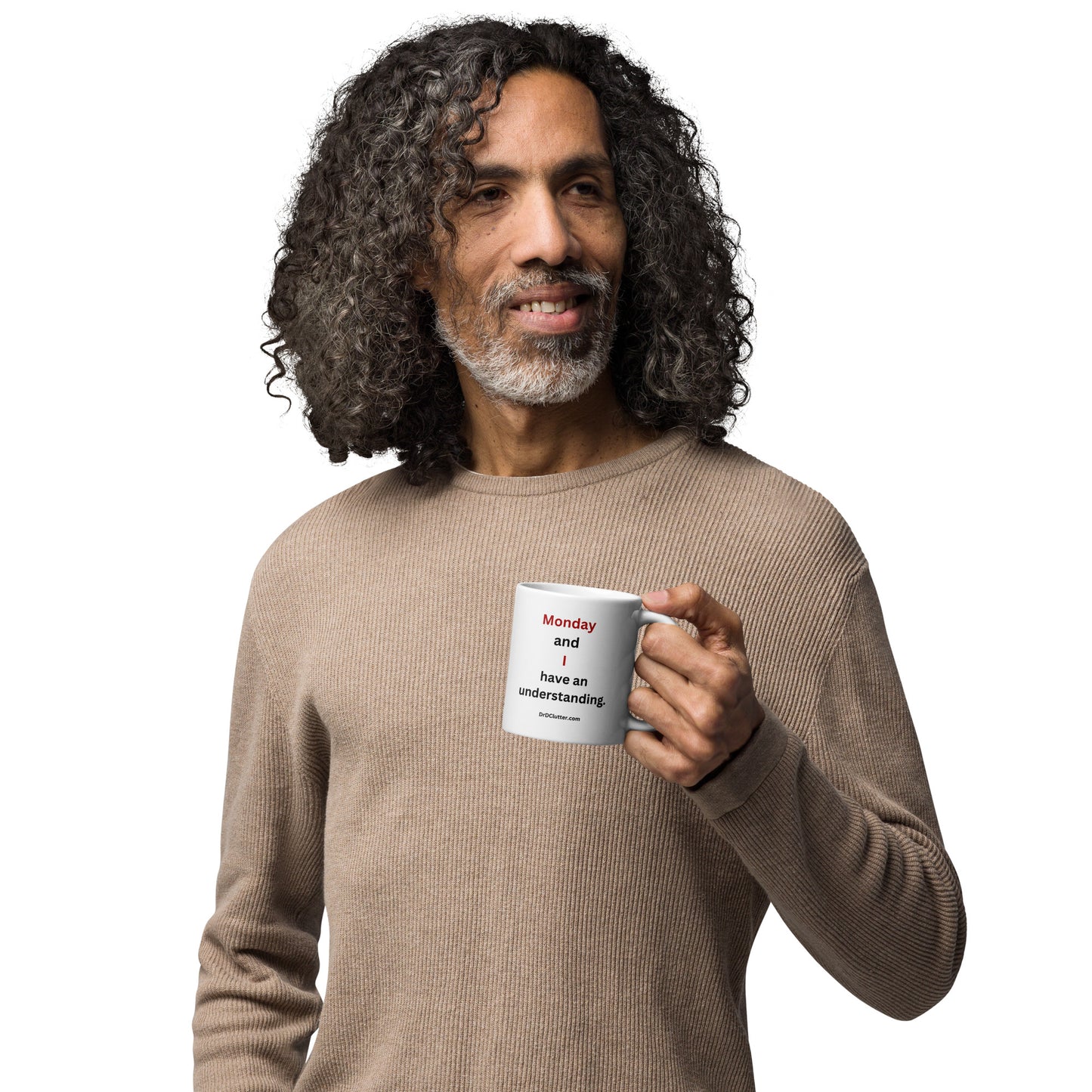 Monday and I have an understanding.-Mug 11 oz or 15 oz