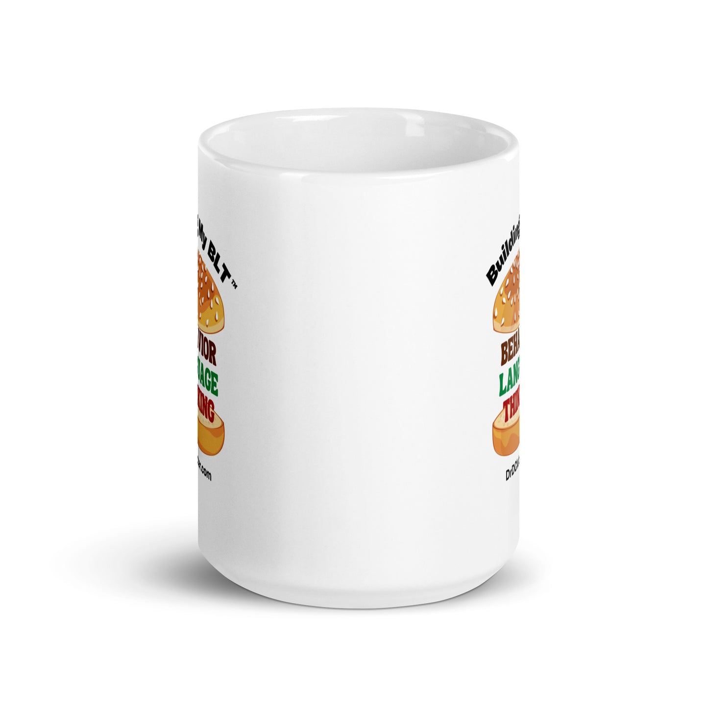 Building My BLT™-Mug 11 oz or 15 oz