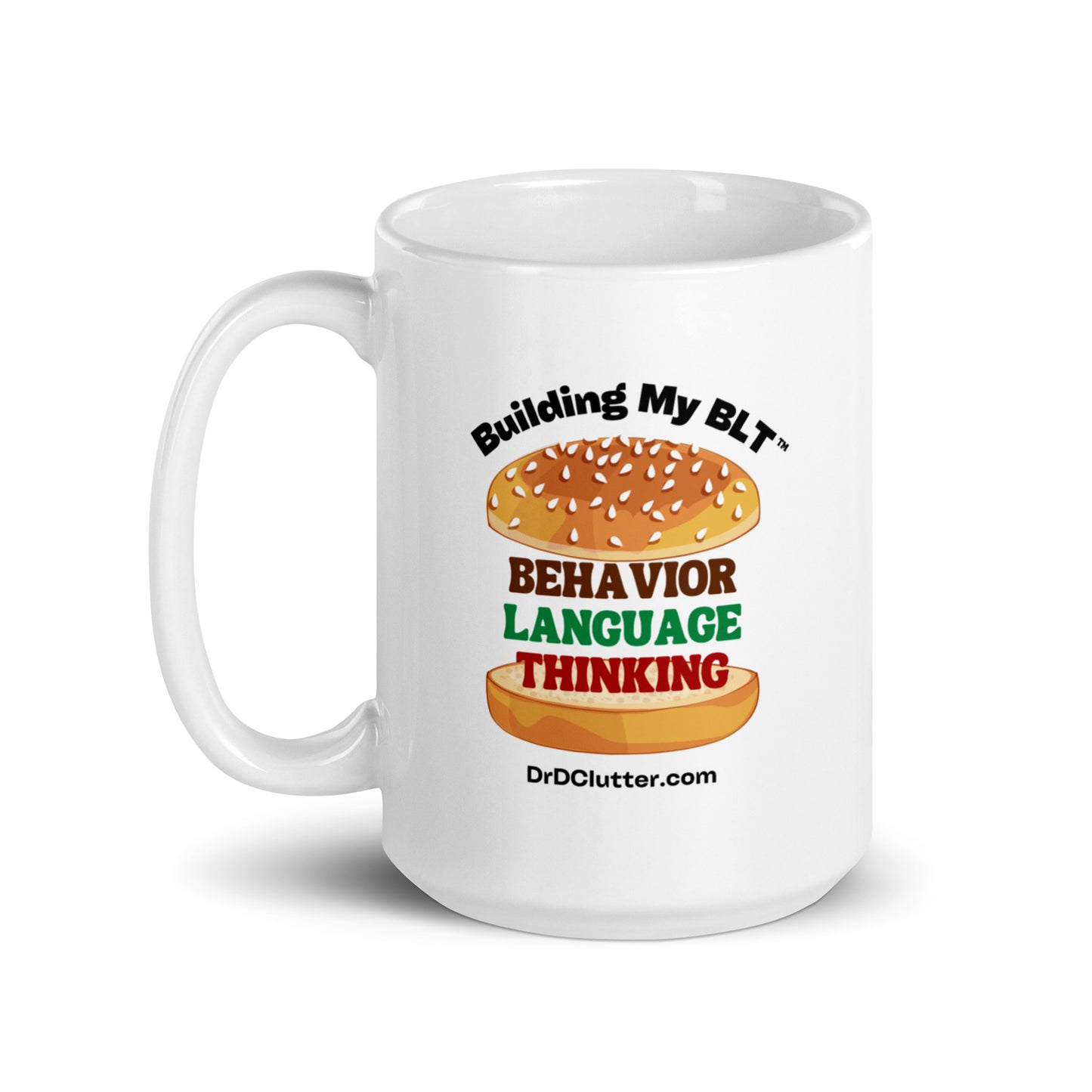 Building My BLT™-Mug 11 oz or 15 oz