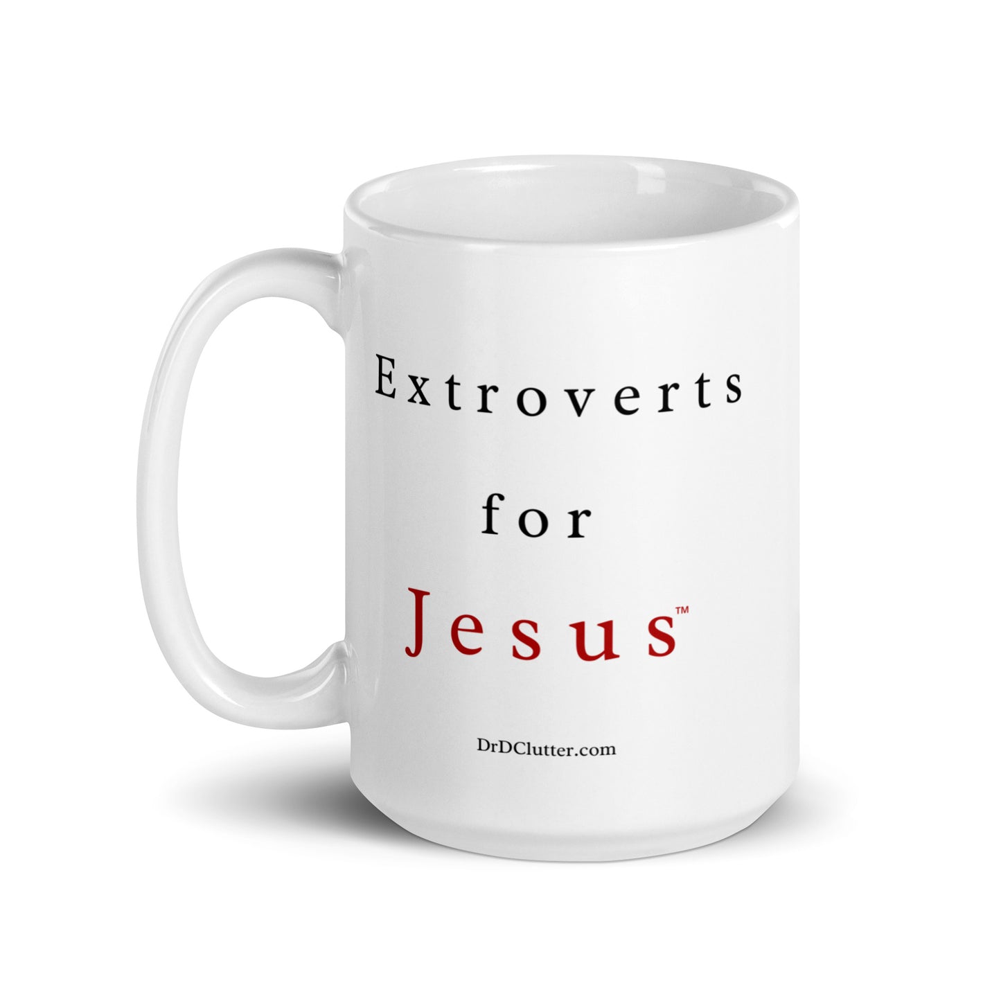 Extroverts for Jesus™-Mug 11 oz or 15 oz