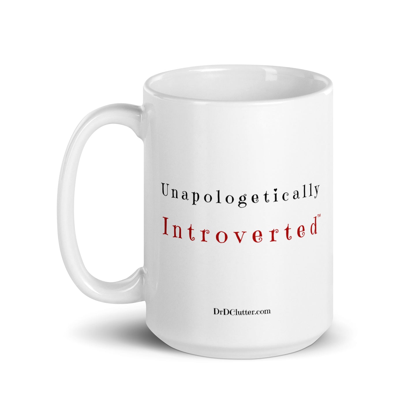 Unapologetically Introverted™-Mug 11 oz or 15 oz