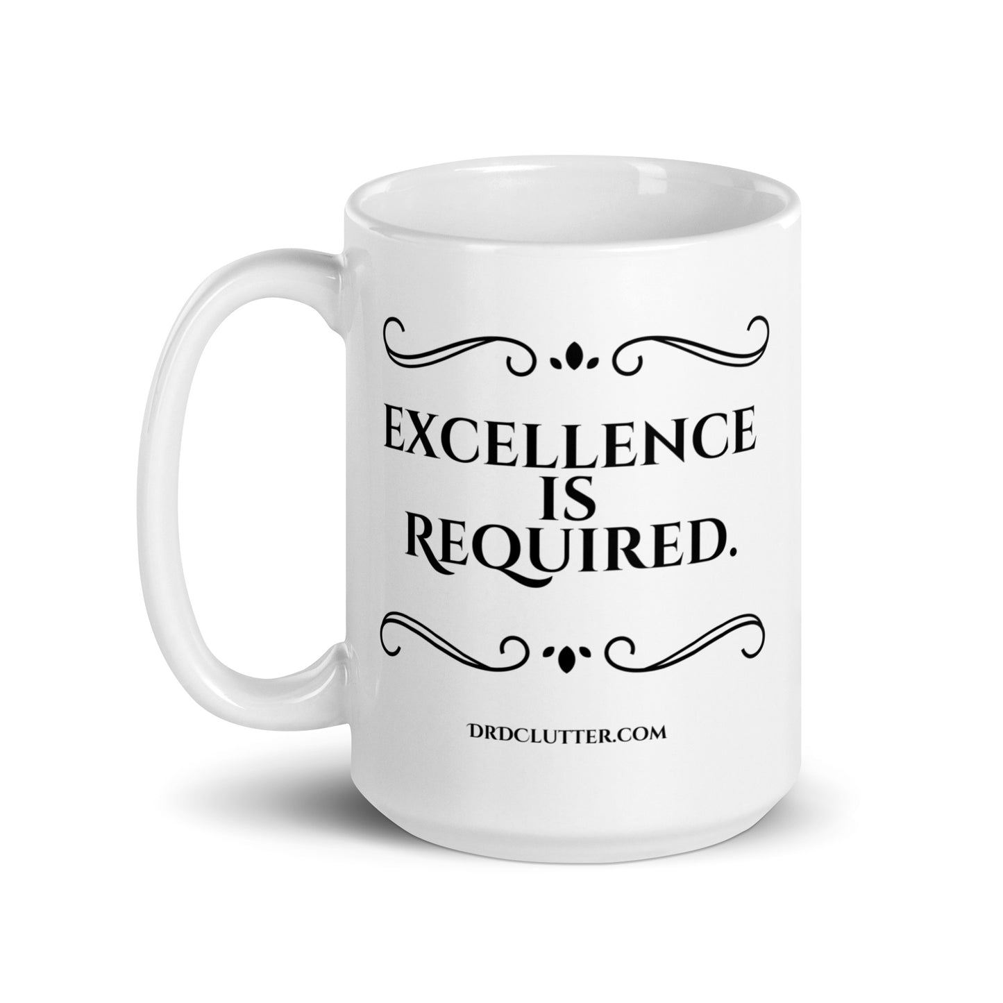 Excellence Is Required.-Mug 11 oz or 15 oz