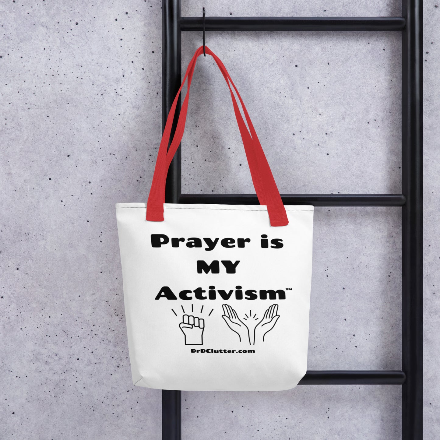 Prayer Is MY Activism™-Tote with Choice of Color Handle-Black, Red, Yellow