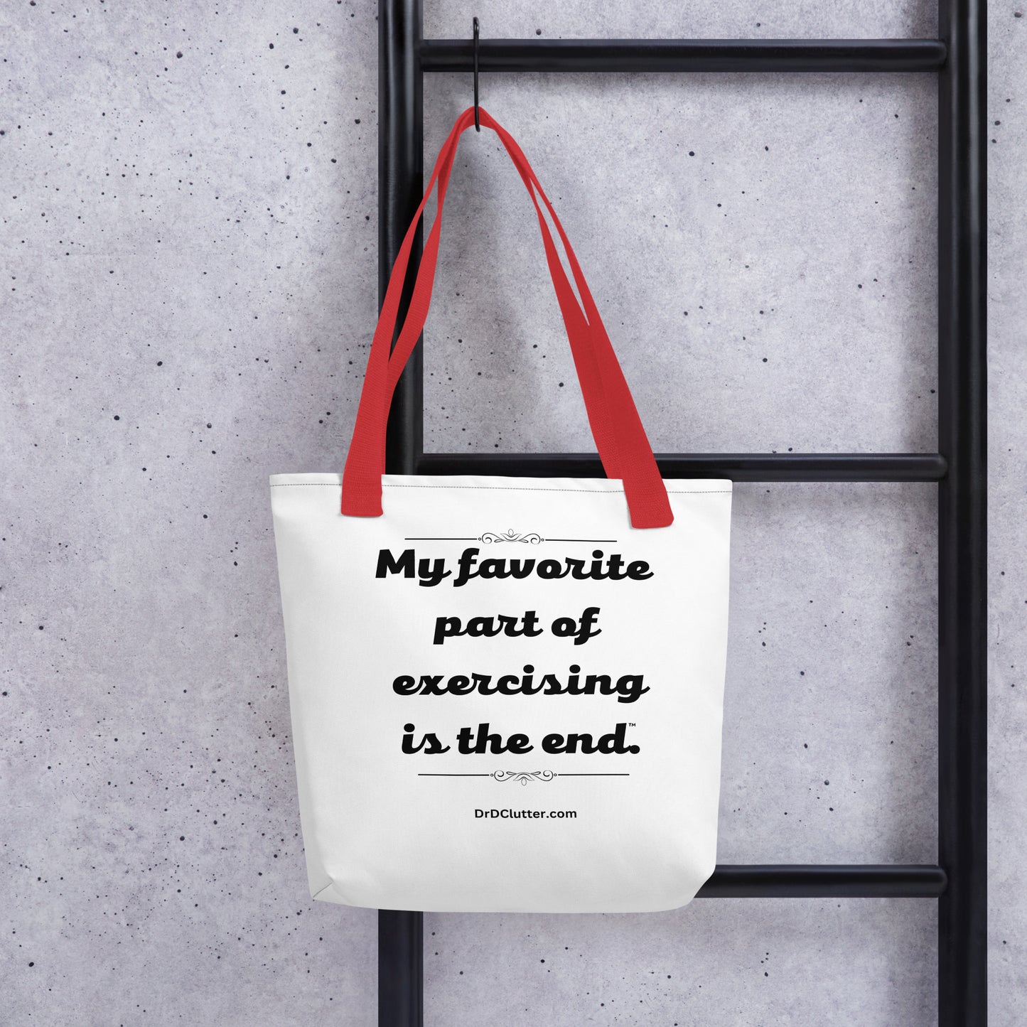 My favorite part of exercising is the end™.-Tote with Choice of Color Handle-Black, Red, Yellow