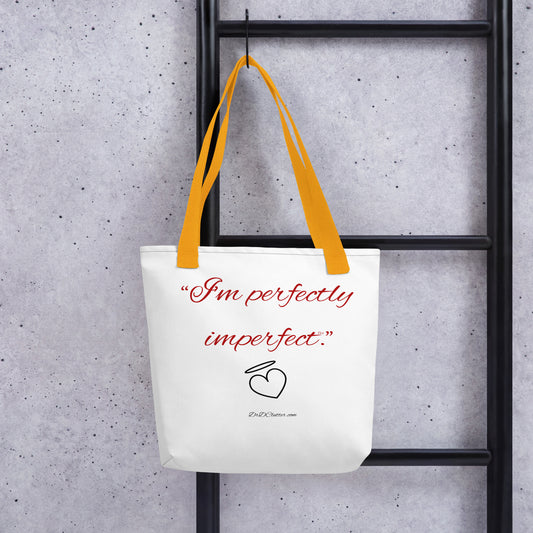 "I'm perfectly imperfect™."-Tote with Choice of Color Handle-Black, Red, Yellow