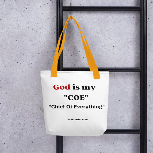 God is my "COE" "Chief Of Everything™"-Tote with Choice of Color Handle-Black, Red, Yellow