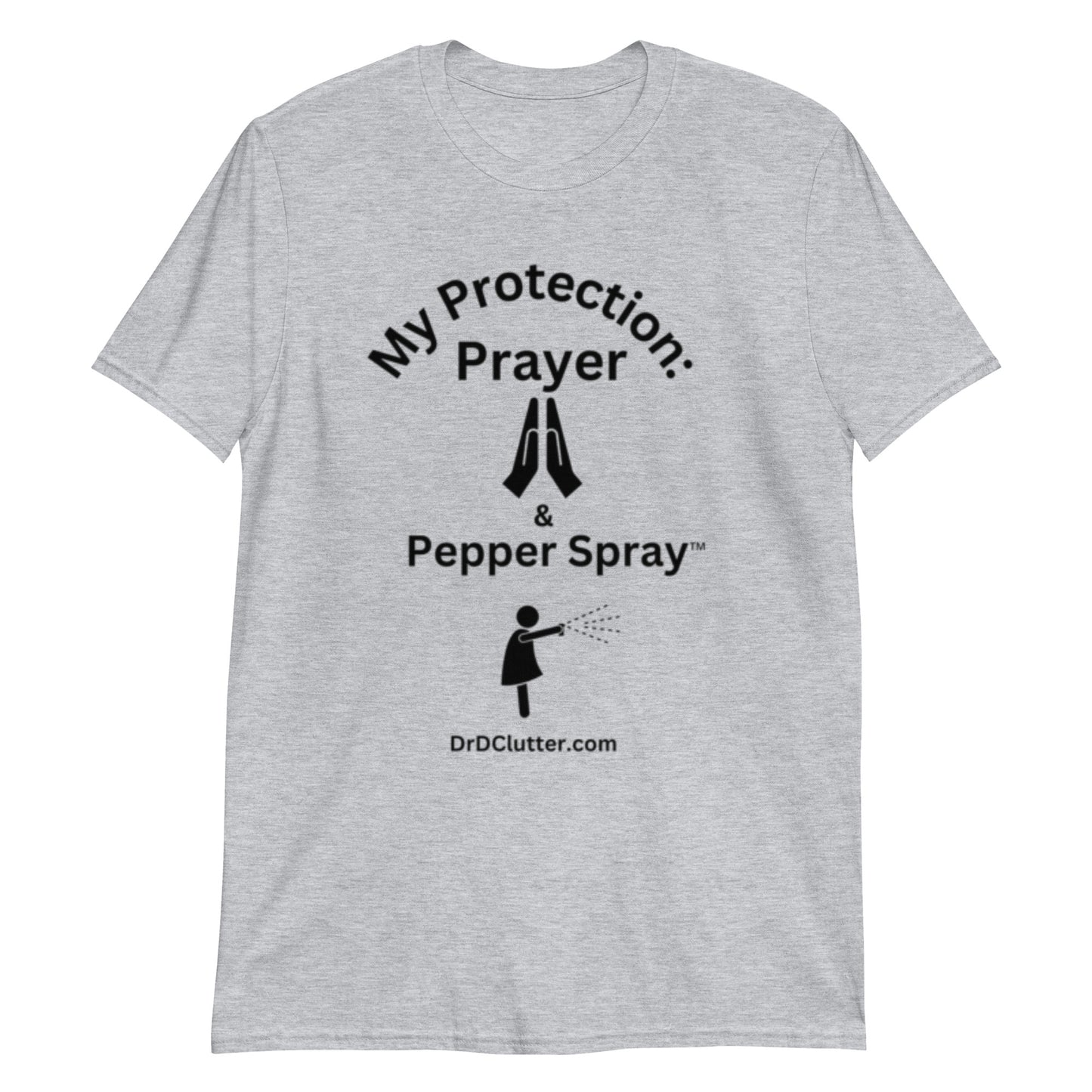 My Protection: Prayer & Pepper Spray™-Classic Short Sleeve Unisex T-Shirt