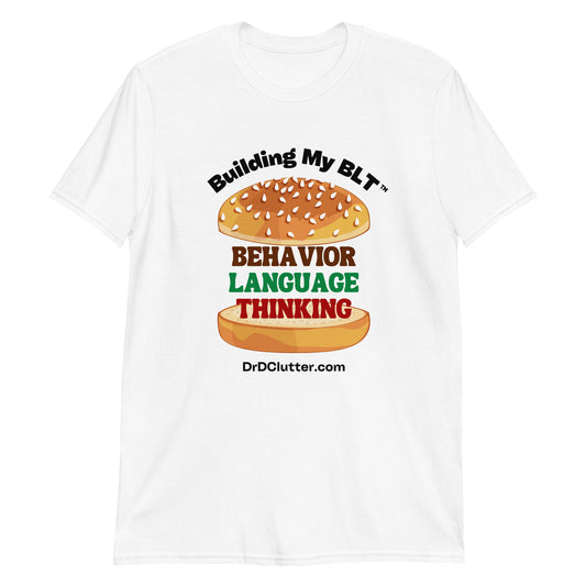 Building My BLT™-Unisex Classic T-Shirt