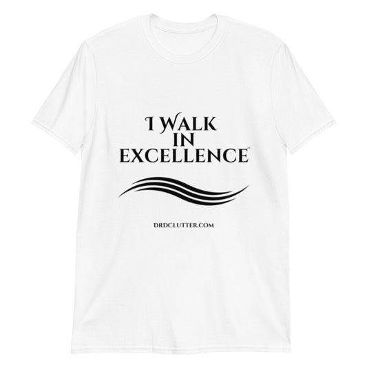 I Walk in Excellence™.-Unisex Classic T-Shirt