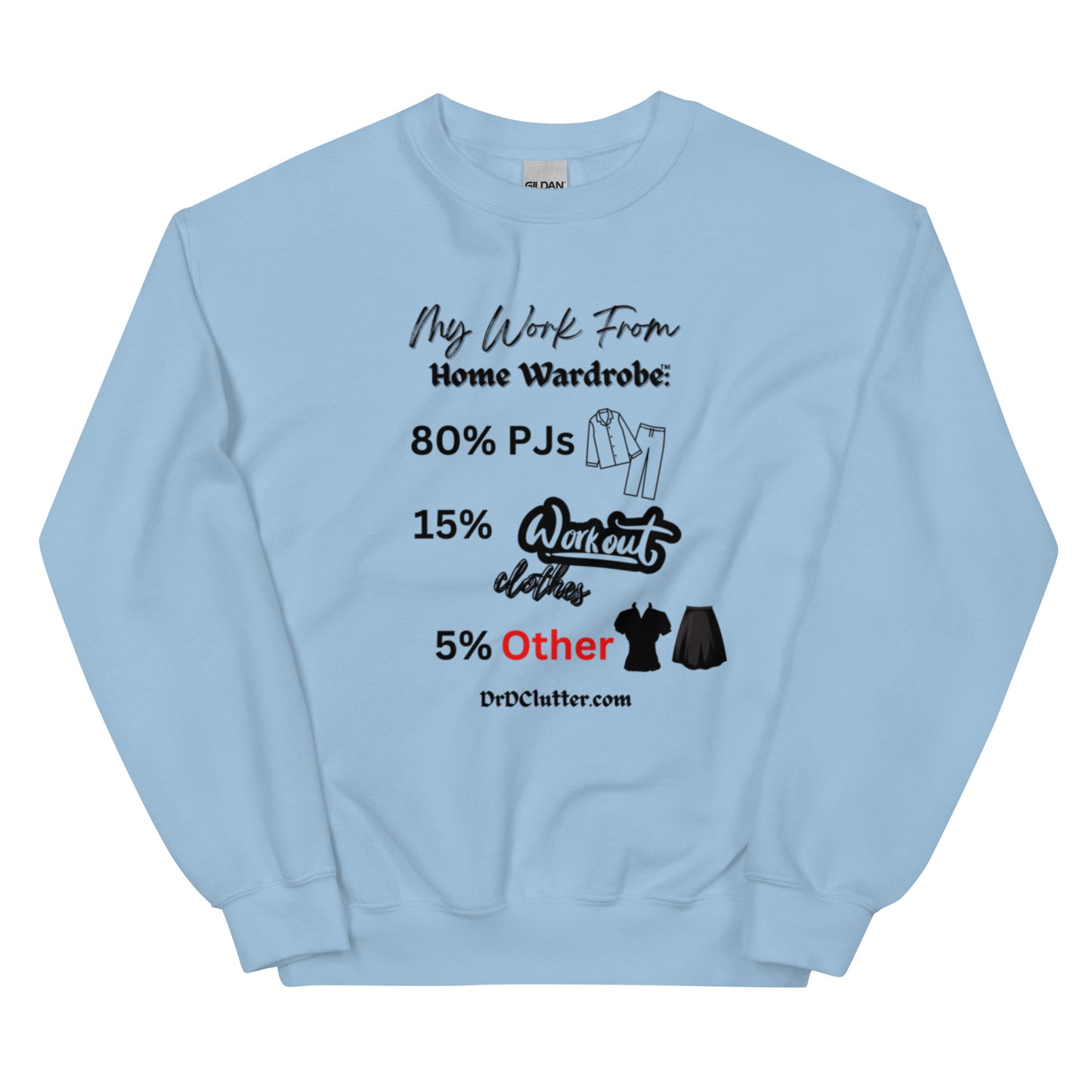 My Work From Home Wardrobe™-Unisex Crewneck Sweatshirt