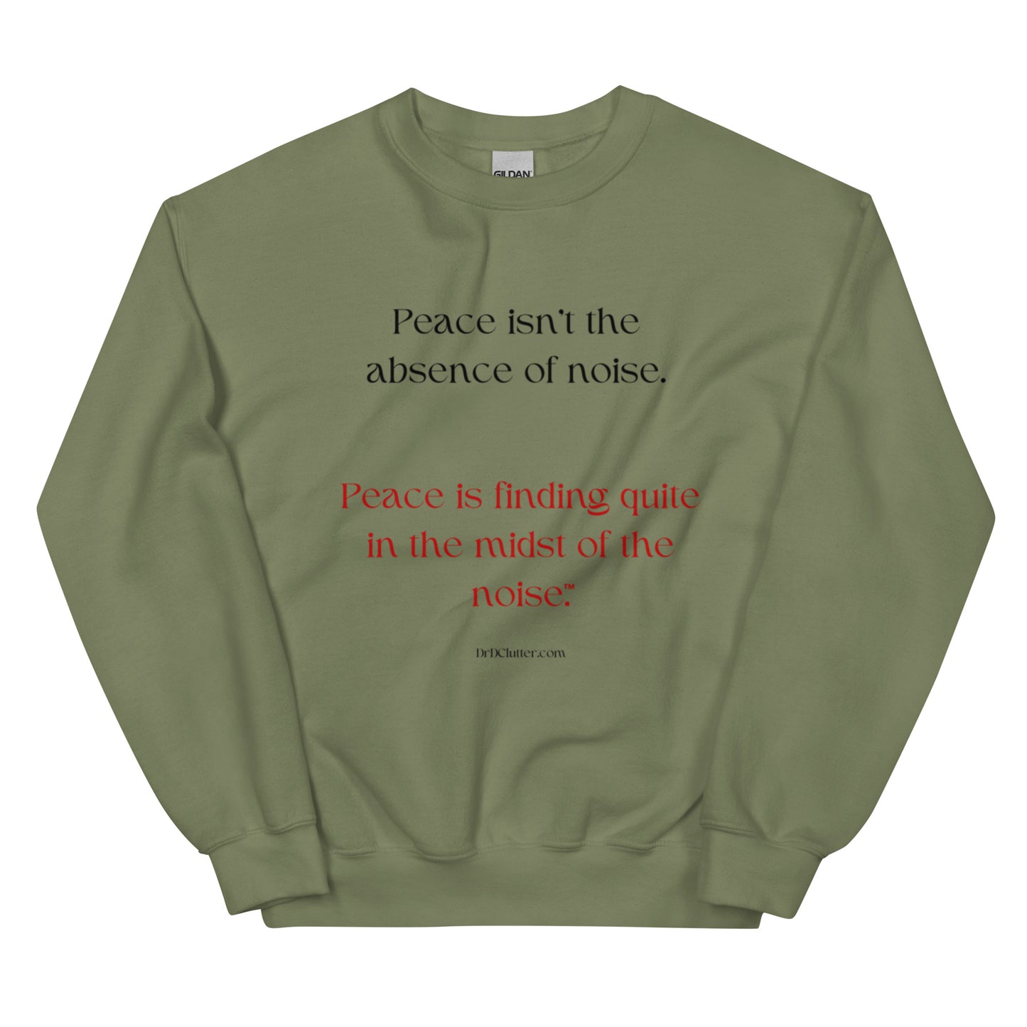 Peace isn't the absence of noise. Peace is finding quiet in the midst of the noise™.-Unisex Crewneck Sweatshirt