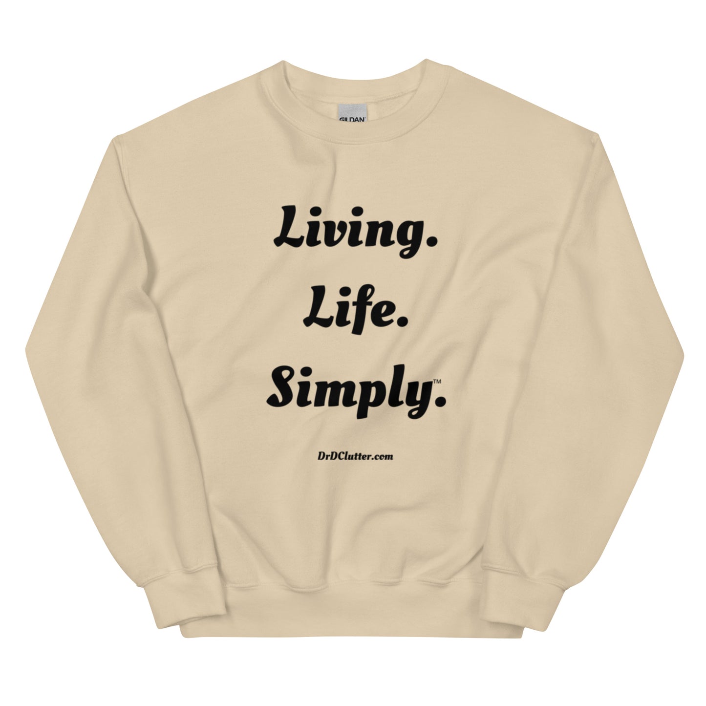Living. Life. Simply™.-Unisex Crewneck Sweatshirt