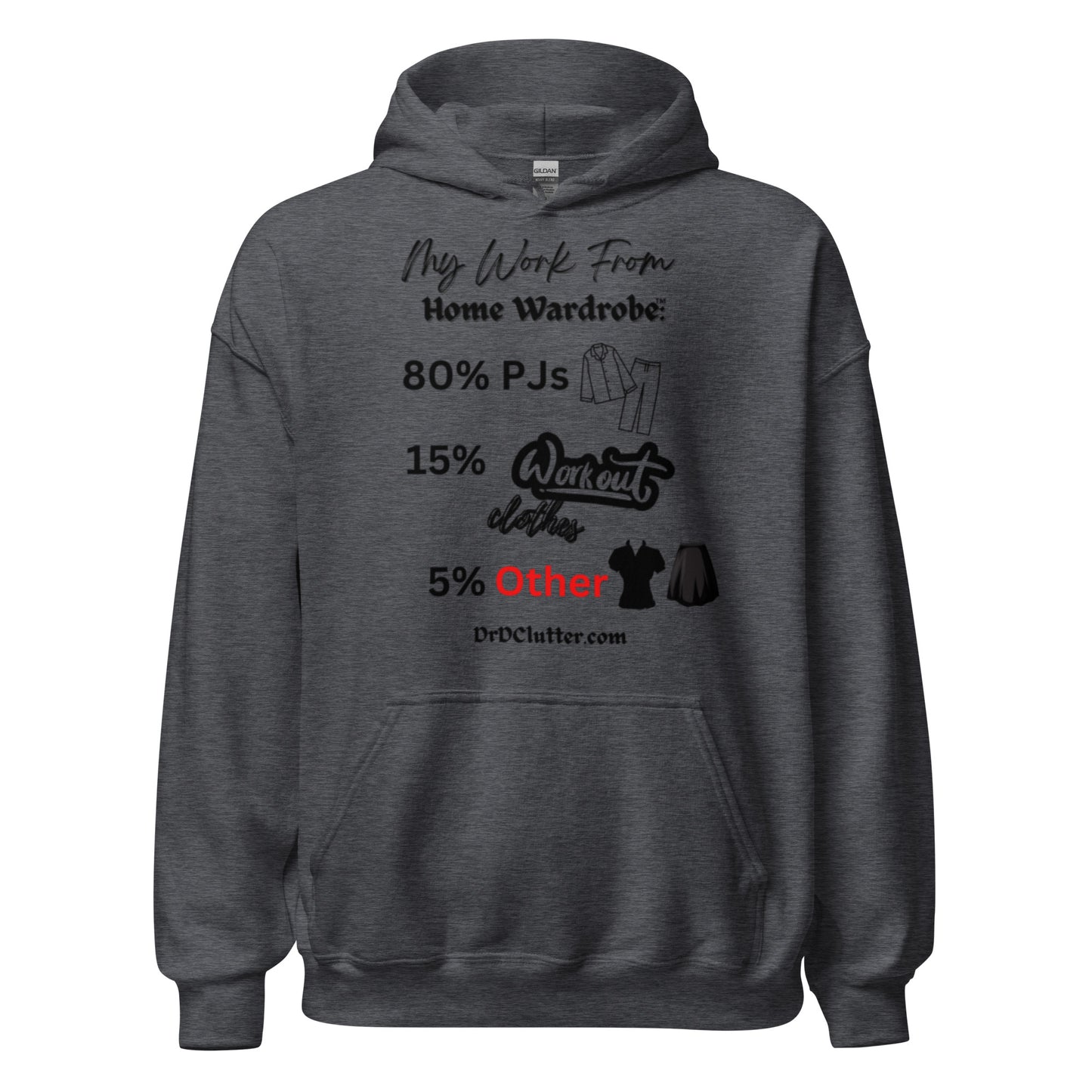My Work From Home Wardrobe™-Unisex Hoodie Sweatshirt
