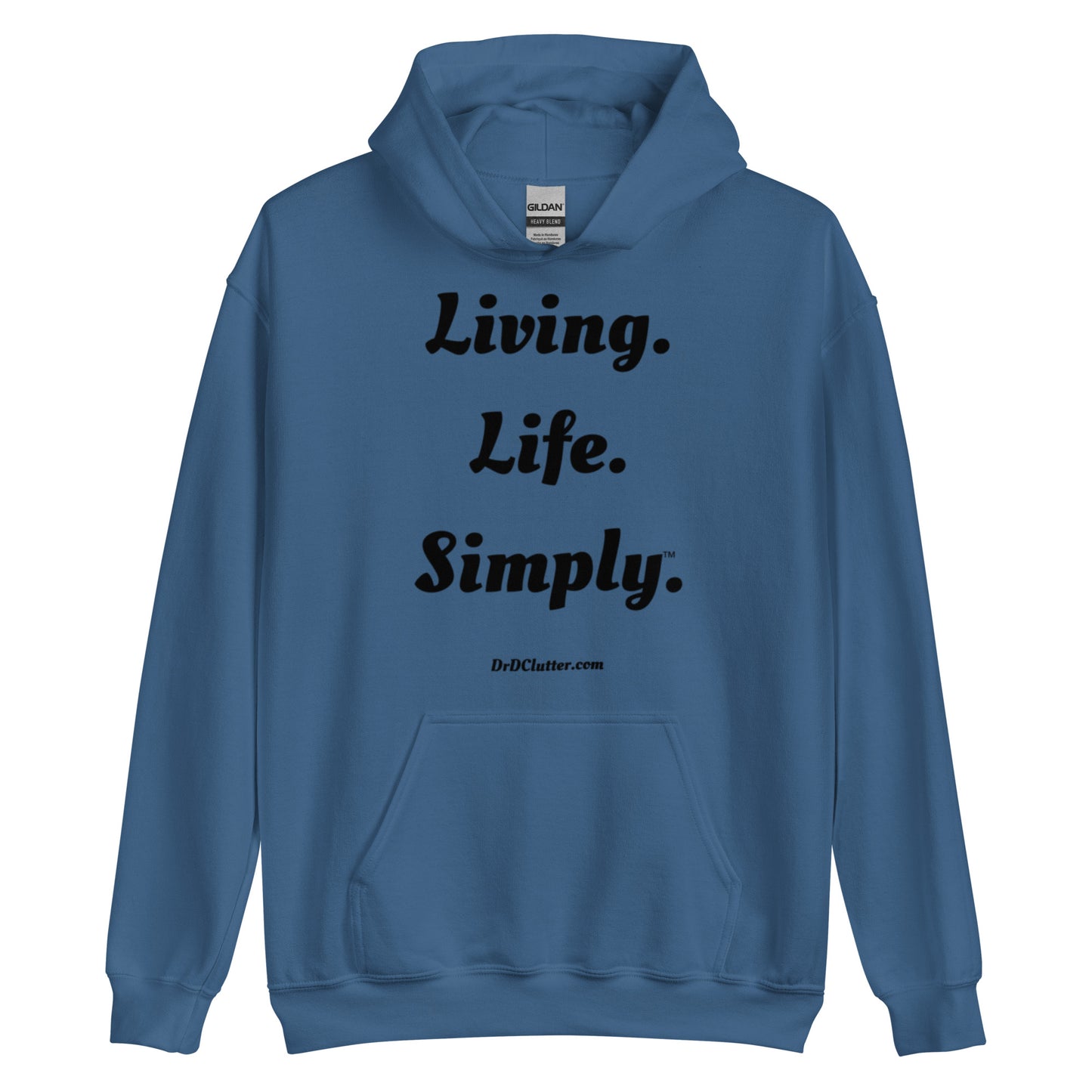 Living. Life. Simply™.-Unisex Hoodie Sweatshirt