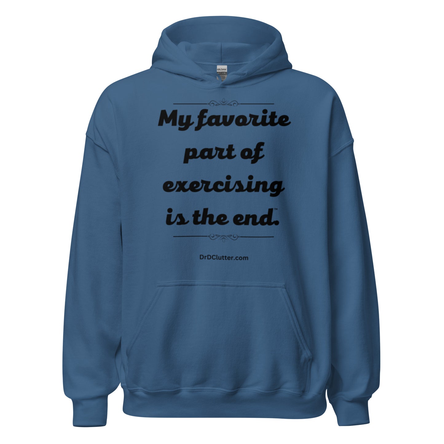 My favorite part of exercising is the end™.-Unisex Hoodie Sweatshirt
