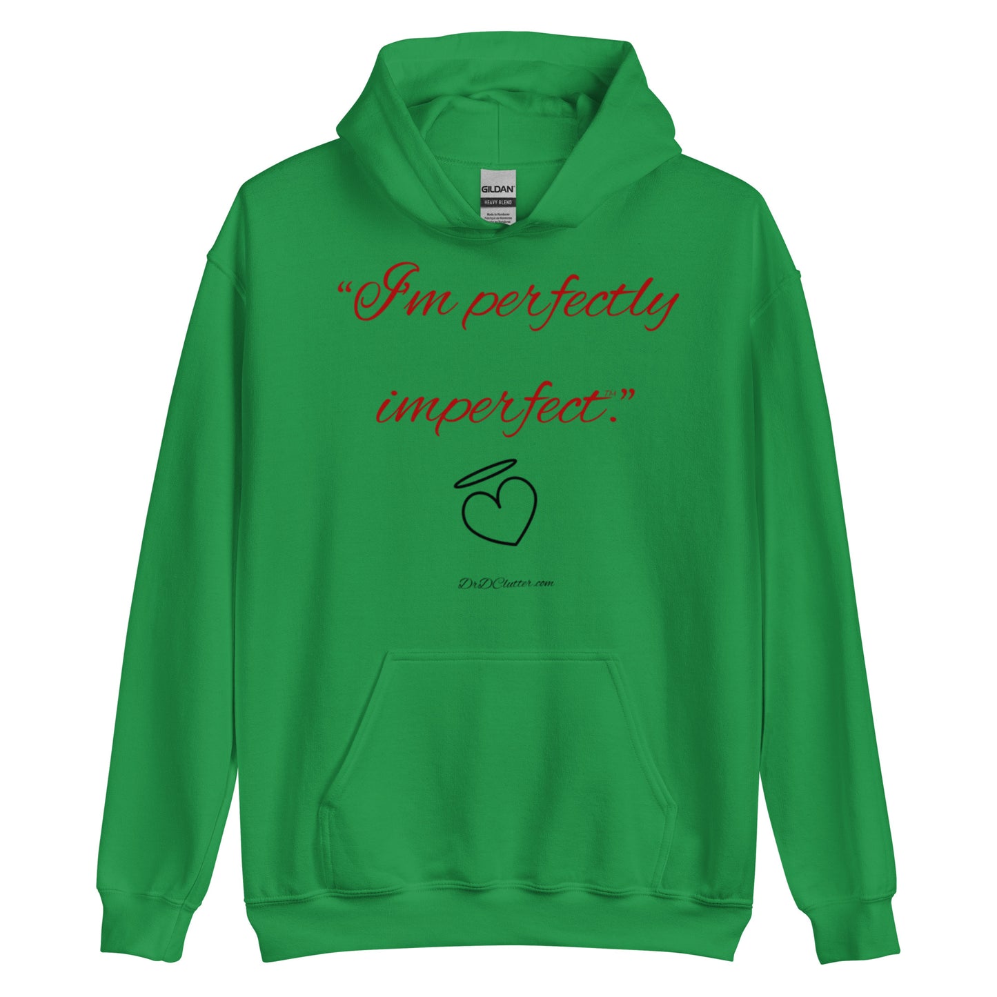 "I'm perfectly imperfect™."-Unisex Hoodie Sweatshirt