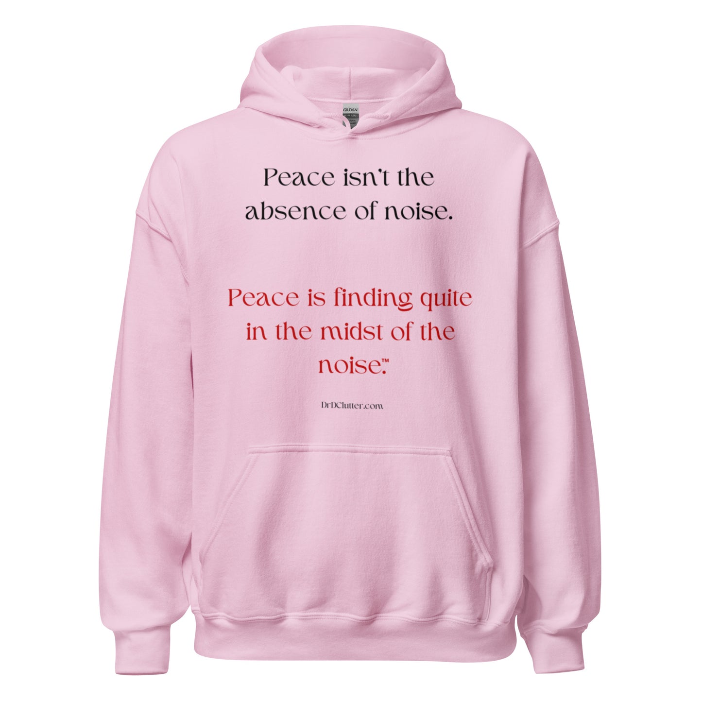 Peace isn't the absence of noise. Peace is finding quiet in the midst of the noise™.-Unisex Hoodie Sweatshirt