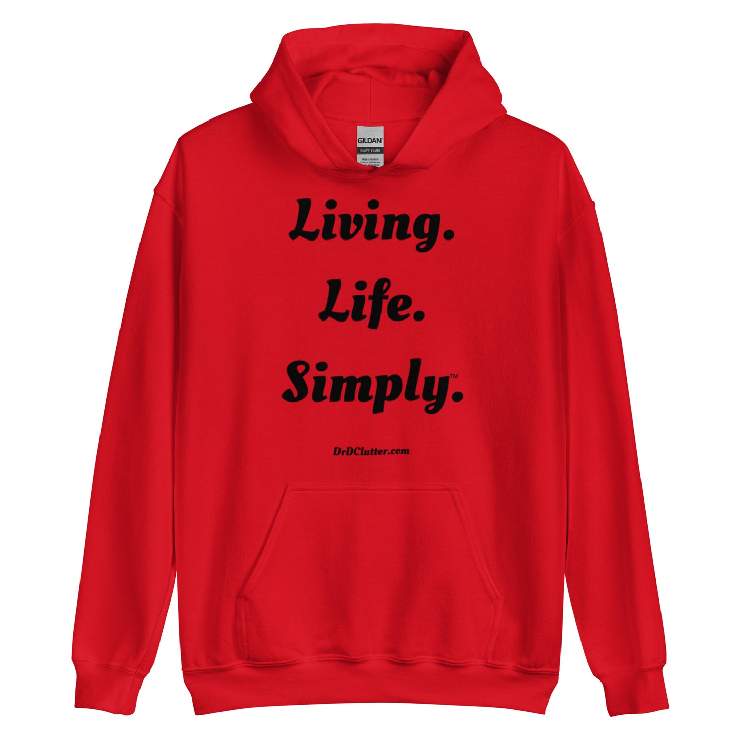 Living. Life. Simply™.-Unisex Hoodie Sweatshirt