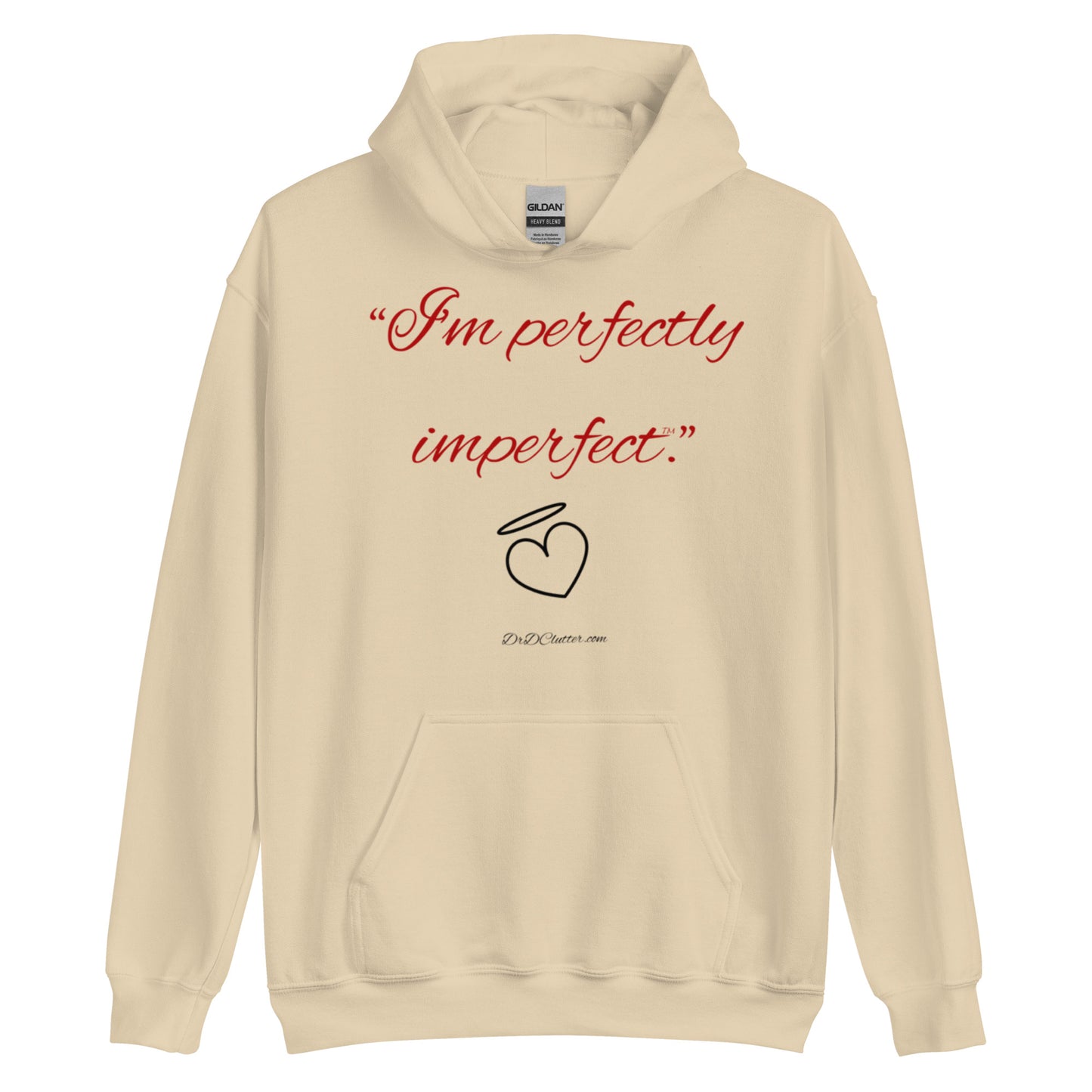 "I'm perfectly imperfect™."-Unisex Hoodie Sweatshirt