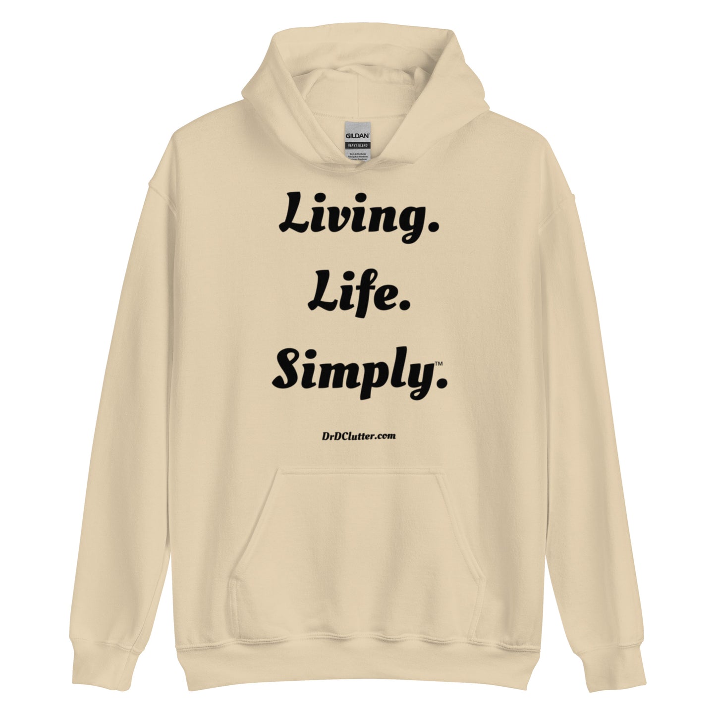 Living. Life. Simply™.-Unisex Hoodie Sweatshirt