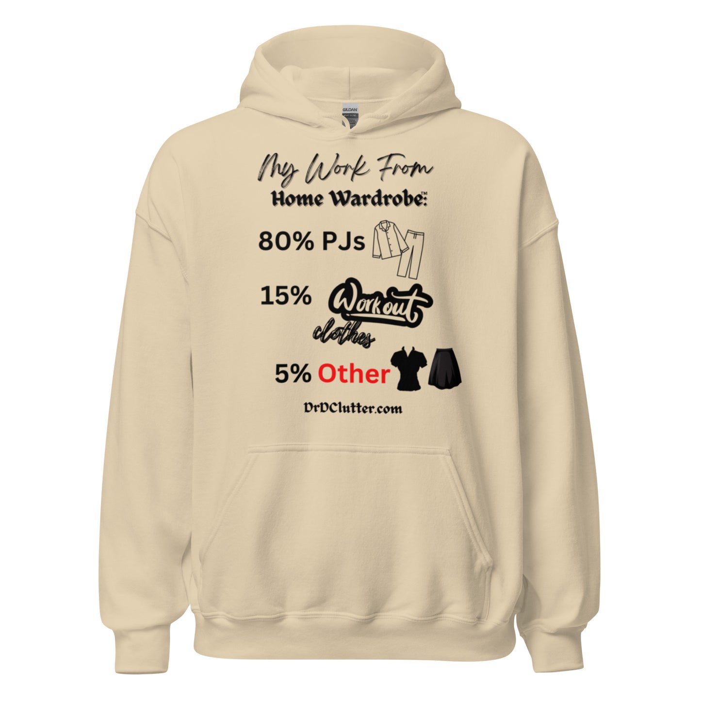 My Work From Home Wardrobe™-Unisex Hoodie Sweatshirt