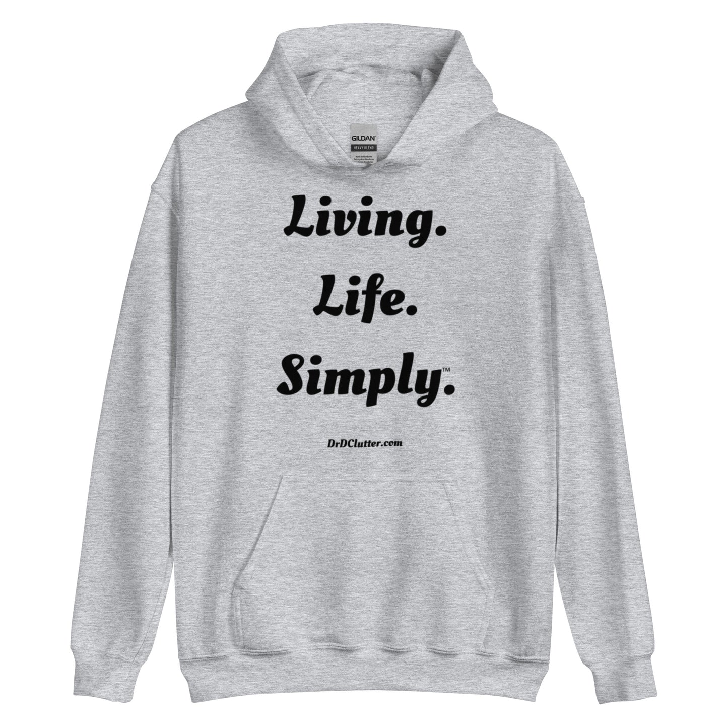 Living. Life. Simply™.-Unisex Hoodie Sweatshirt