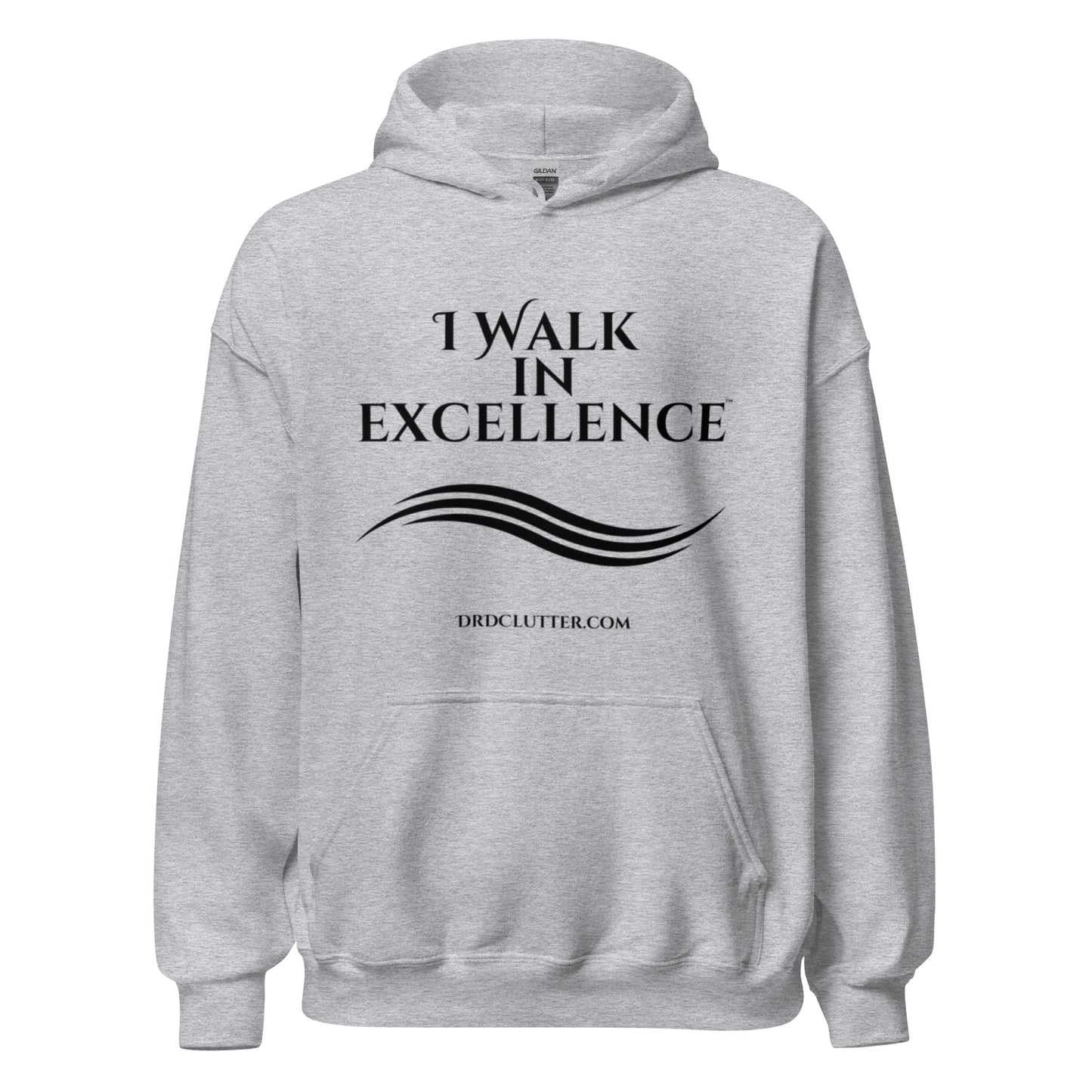 I Walk in Excellence™.-Unisex Hoodie Sweatshirt