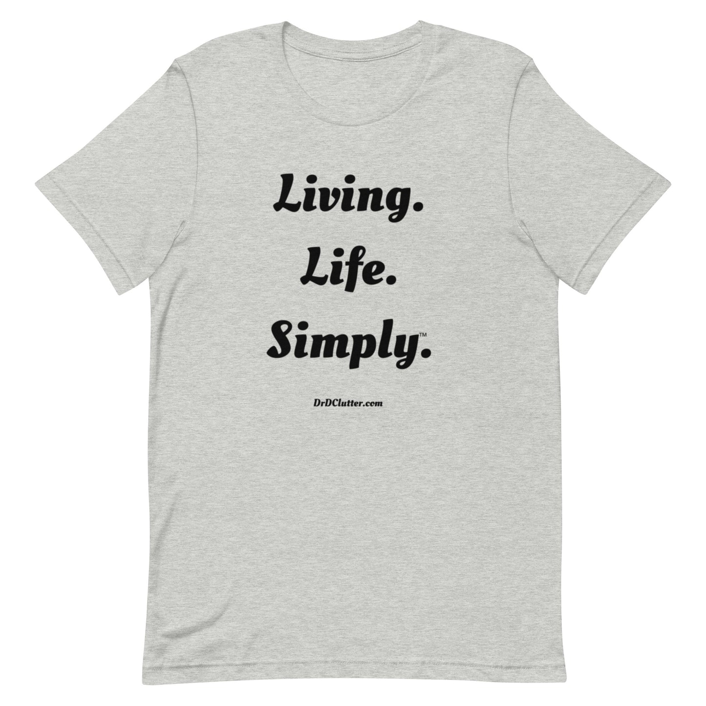 Living. Life. Simply™.-Unisex Premium T-Shirt