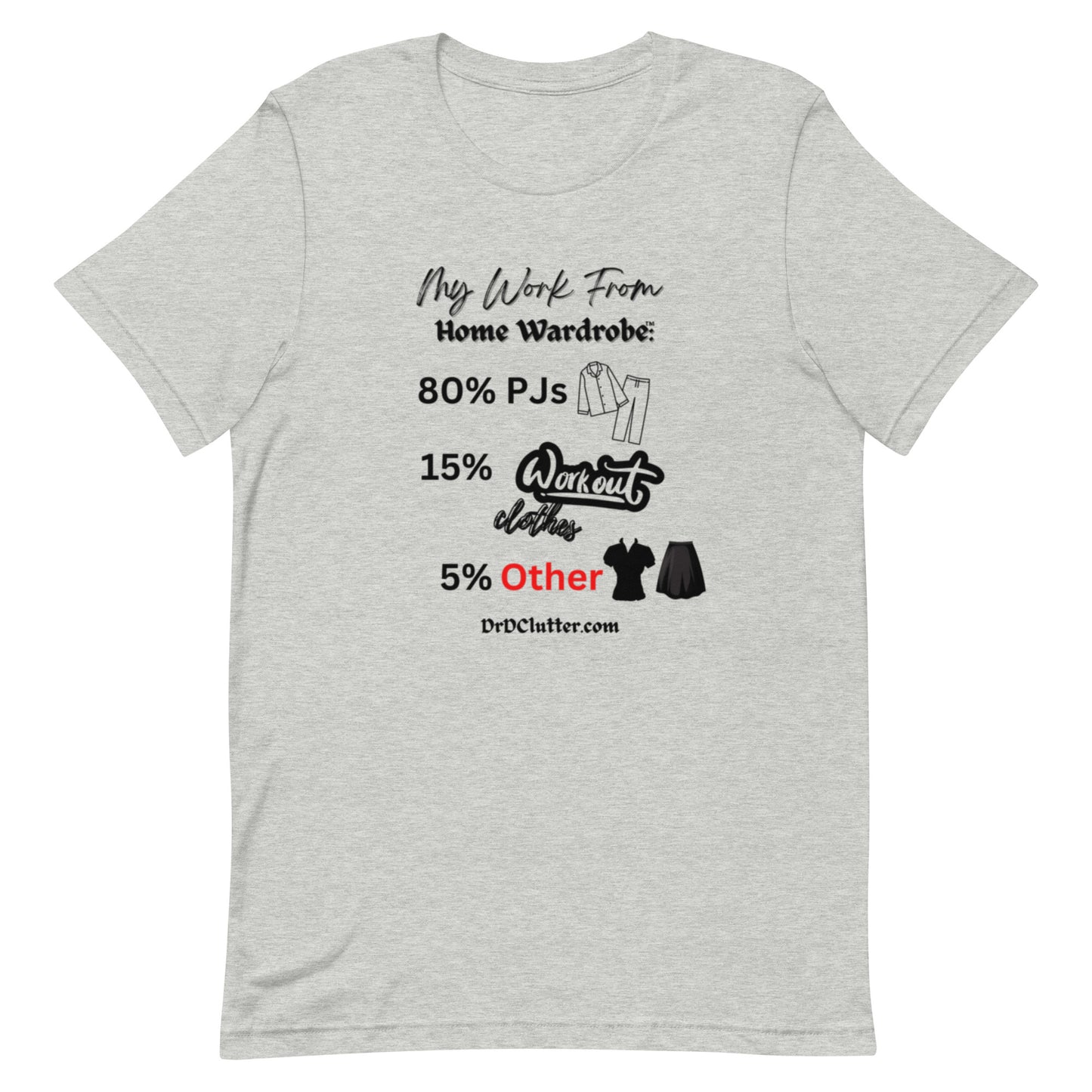 My Work From Home Wardrobe™-Unisex Premium T-Shirt