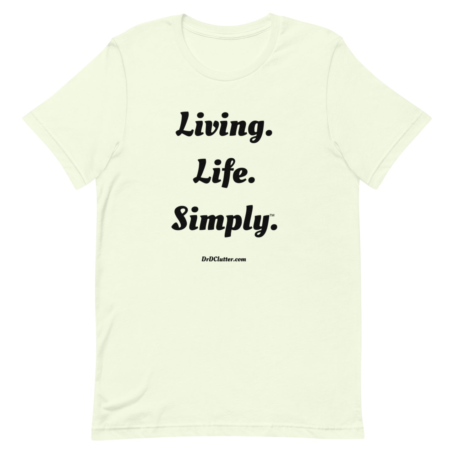 Living. Life. Simply™.-Unisex Premium T-Shirt